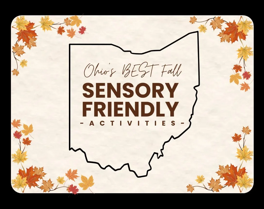 Ohio’s Best Sensory-Friendly Fall Activities 🍂💙