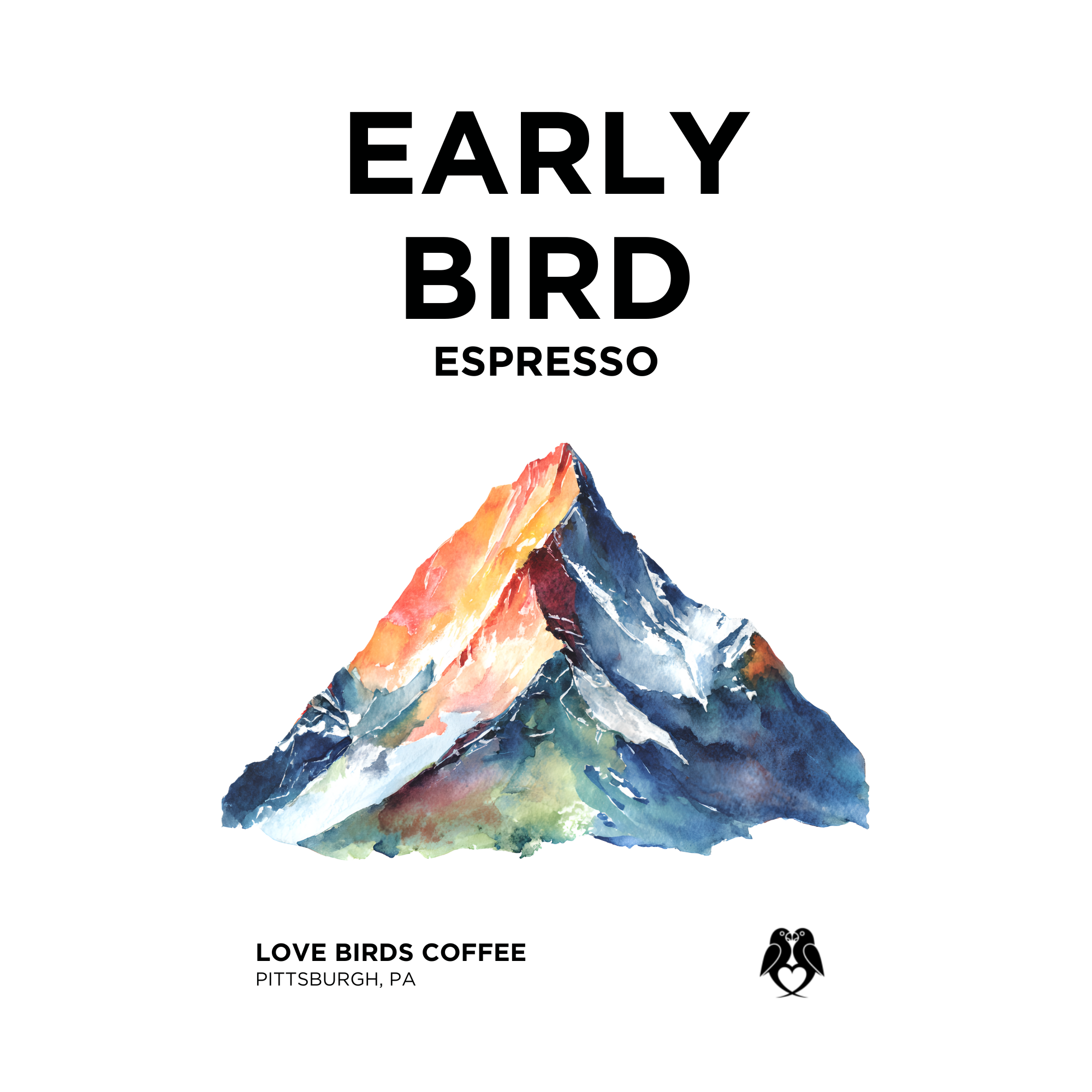 EARLY BIRD - ESPRESSO