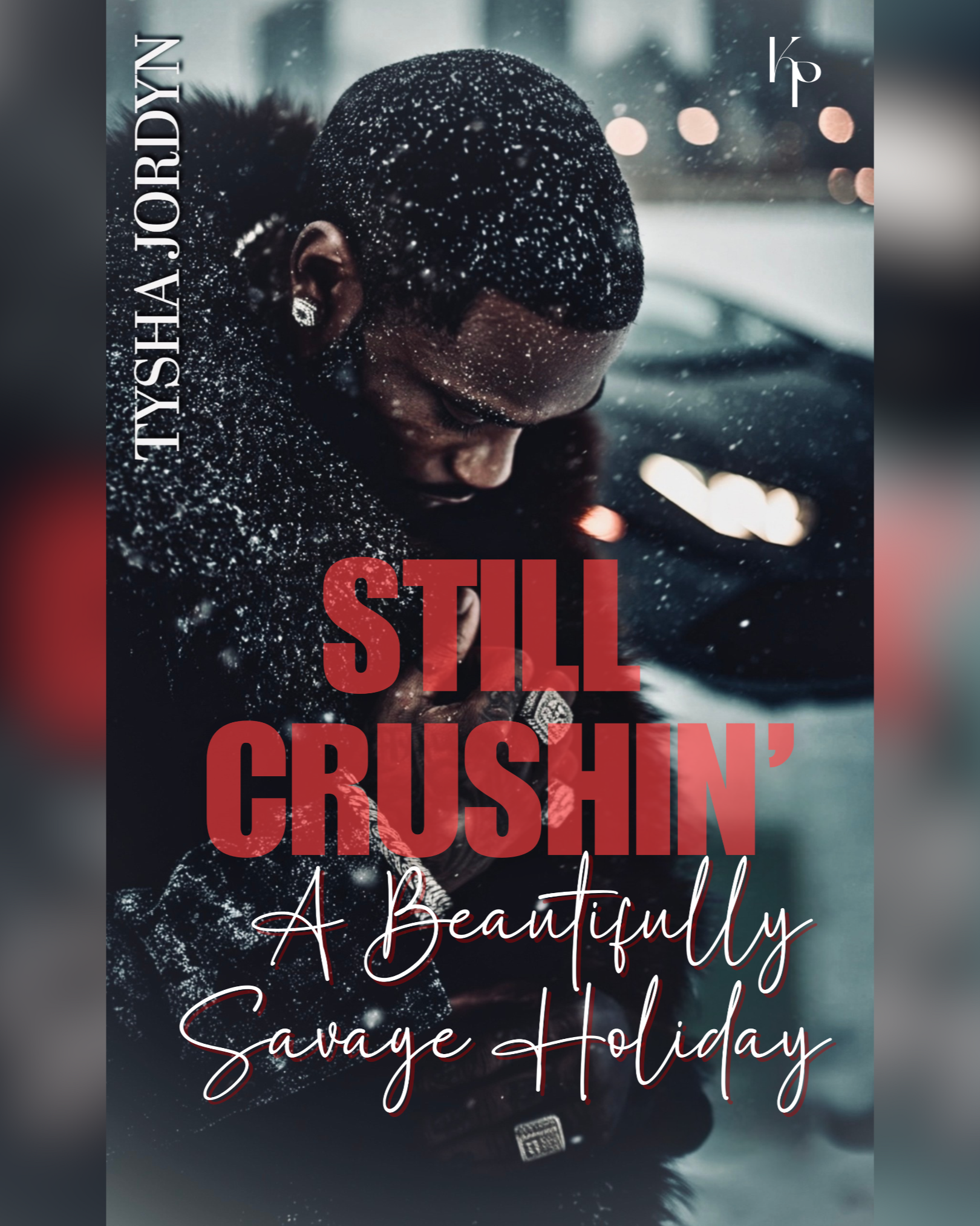 Still Crushin': A Beautifully Savage Holiday