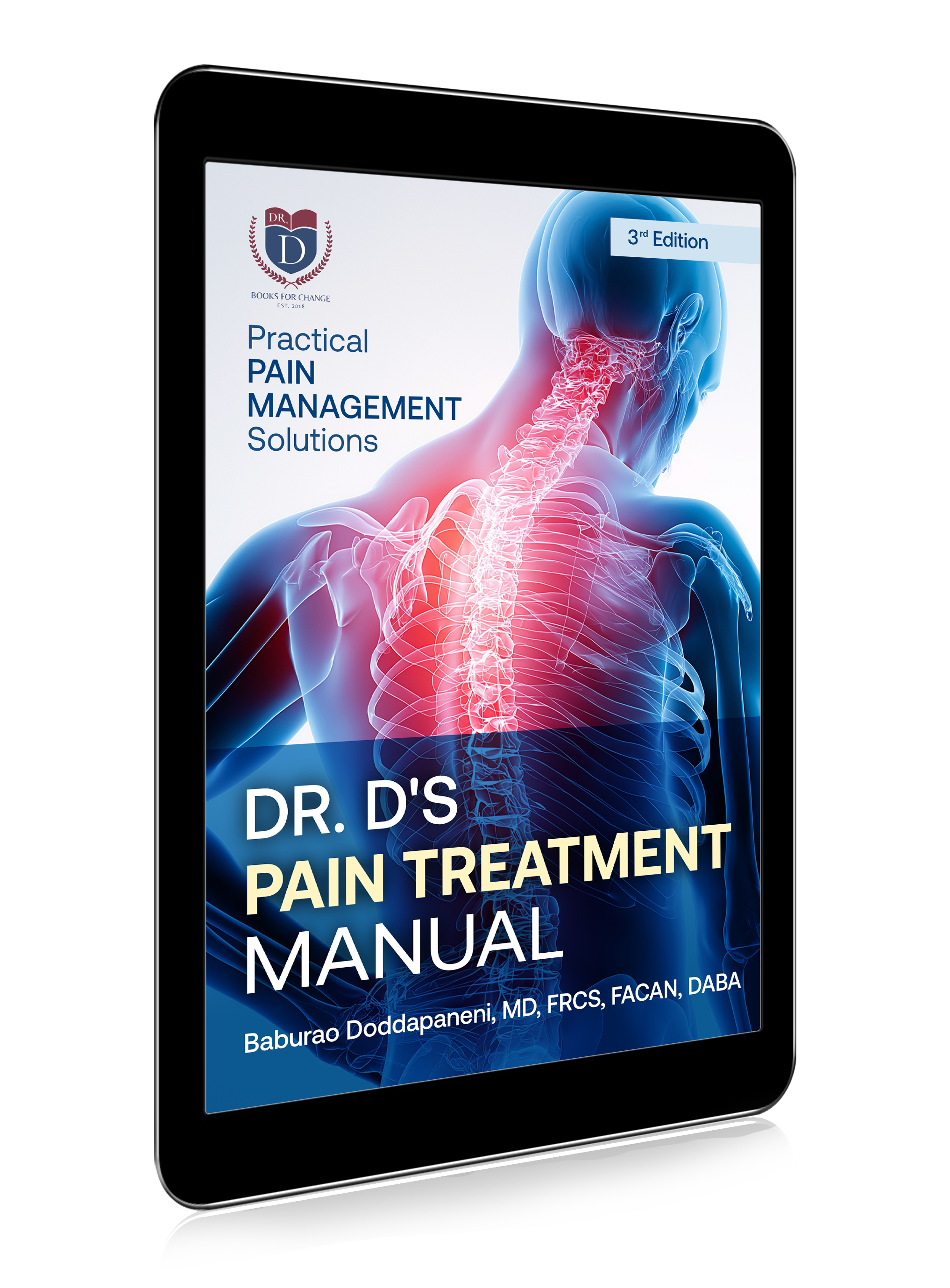 E-Book: Dr. D’s Pain Treatment Manual: Practical Pain Management Solutions, 3rd Edition