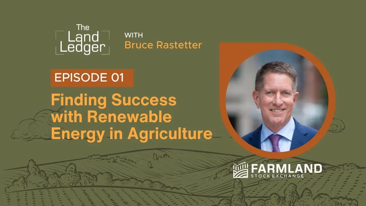 Ep #01: Finding Success with Renewable Energy in Agriculture with Bruce Rastetter