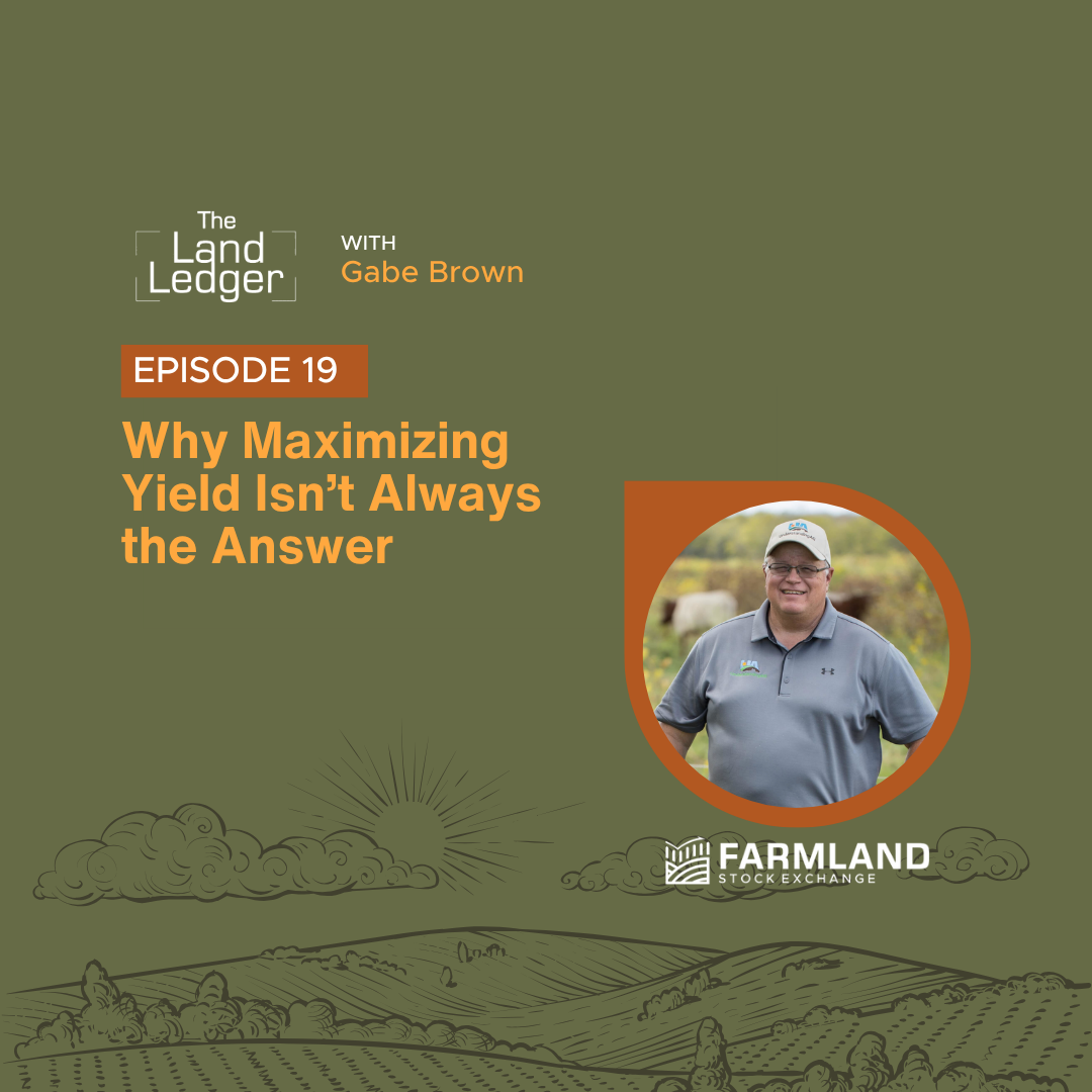 Ep #19: Why Maximizing Yield Isn’t Always the Answer with Gabe Brown