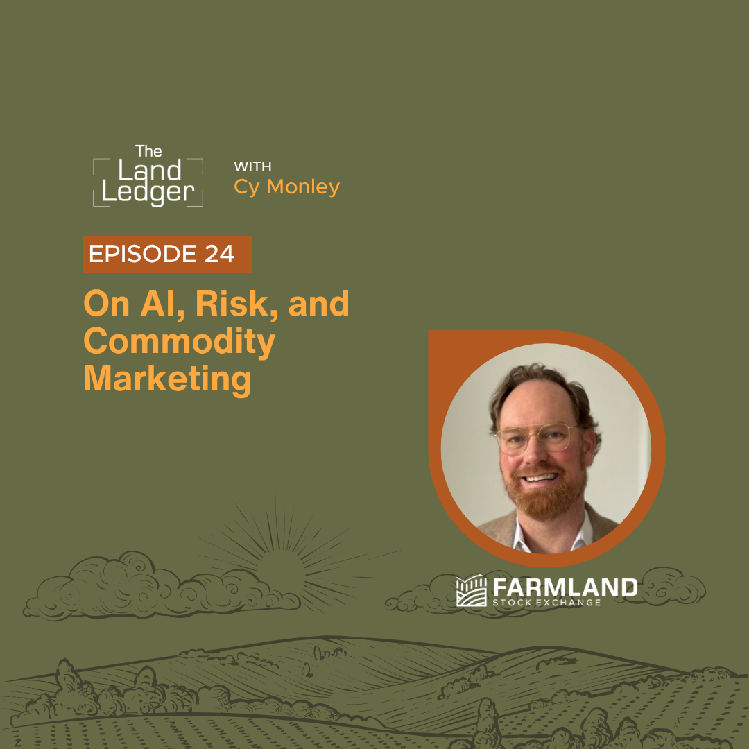 Ep #24: On AI, Risk, and Commodity Marketing with Cy Monley