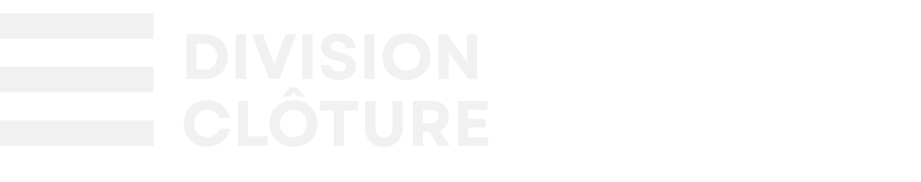 Logo de la division clôture avec des bandes horizontales gris clair et le texte en blanc.