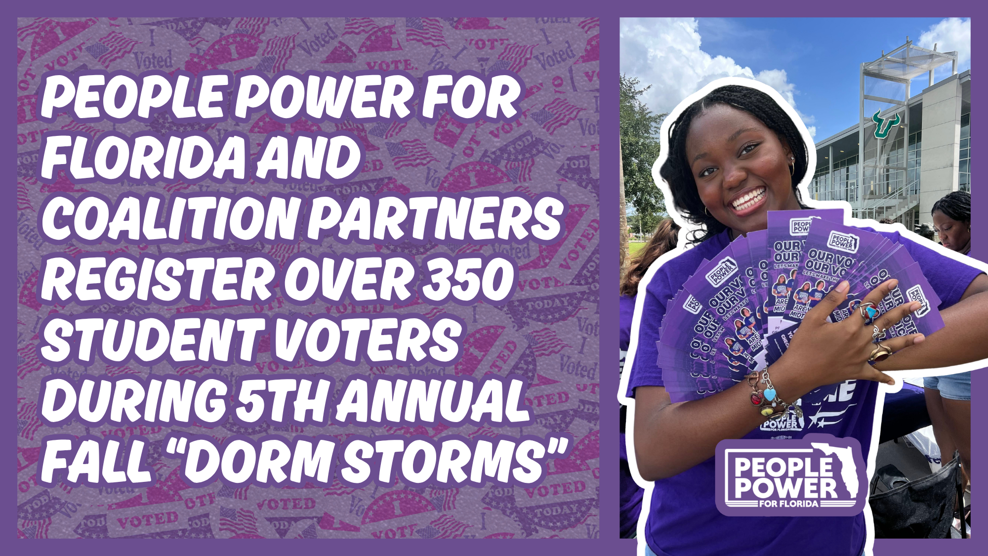 People Power for Florida and Coalition Partners Register Over 350 Student Voters During 5th Annual Fall “Dorm Storms”