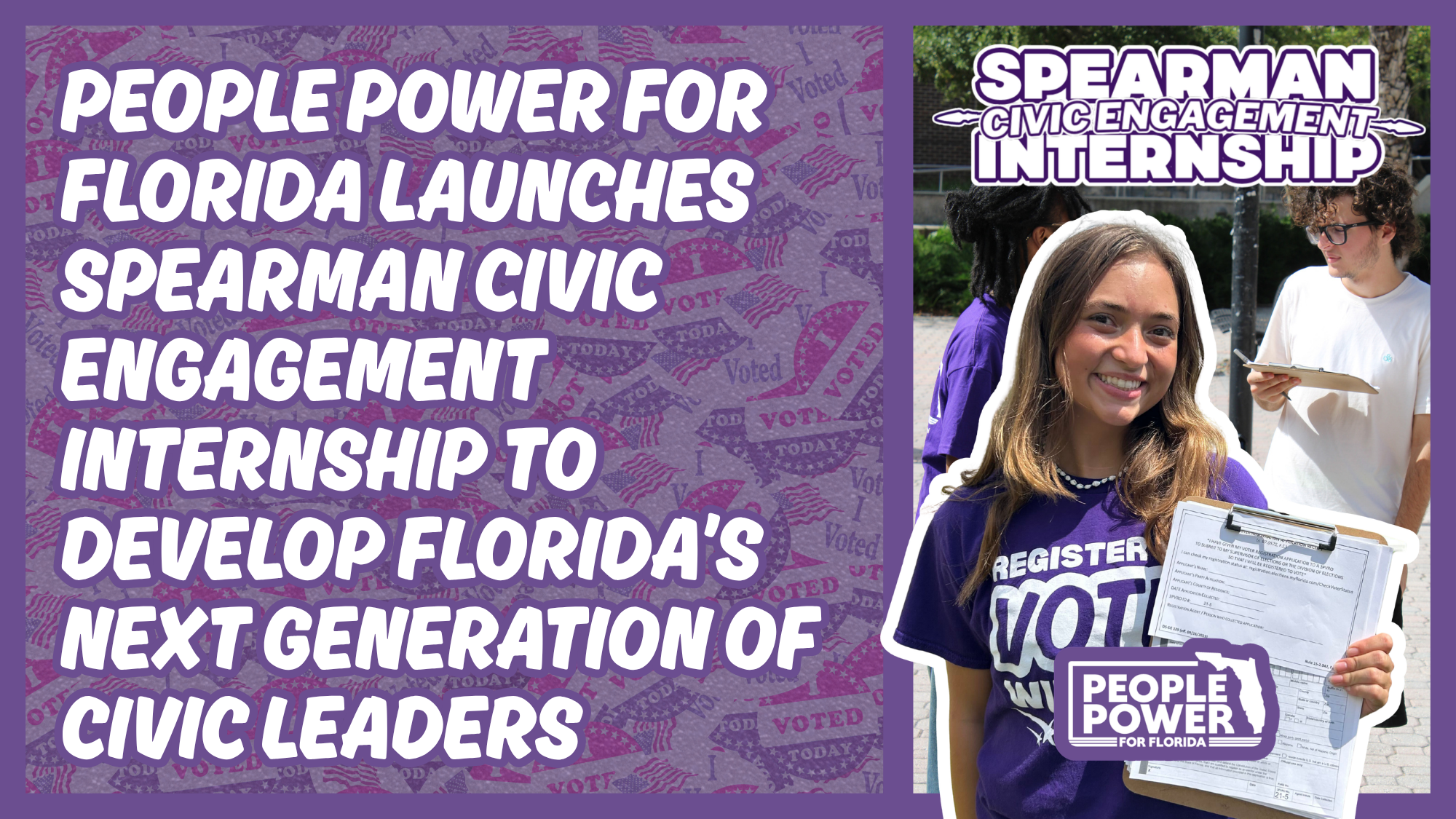 People Power for Florida Launches Spearman Civic Engagement Internship to Develop Florida’s Next Generation of Civic Leaders