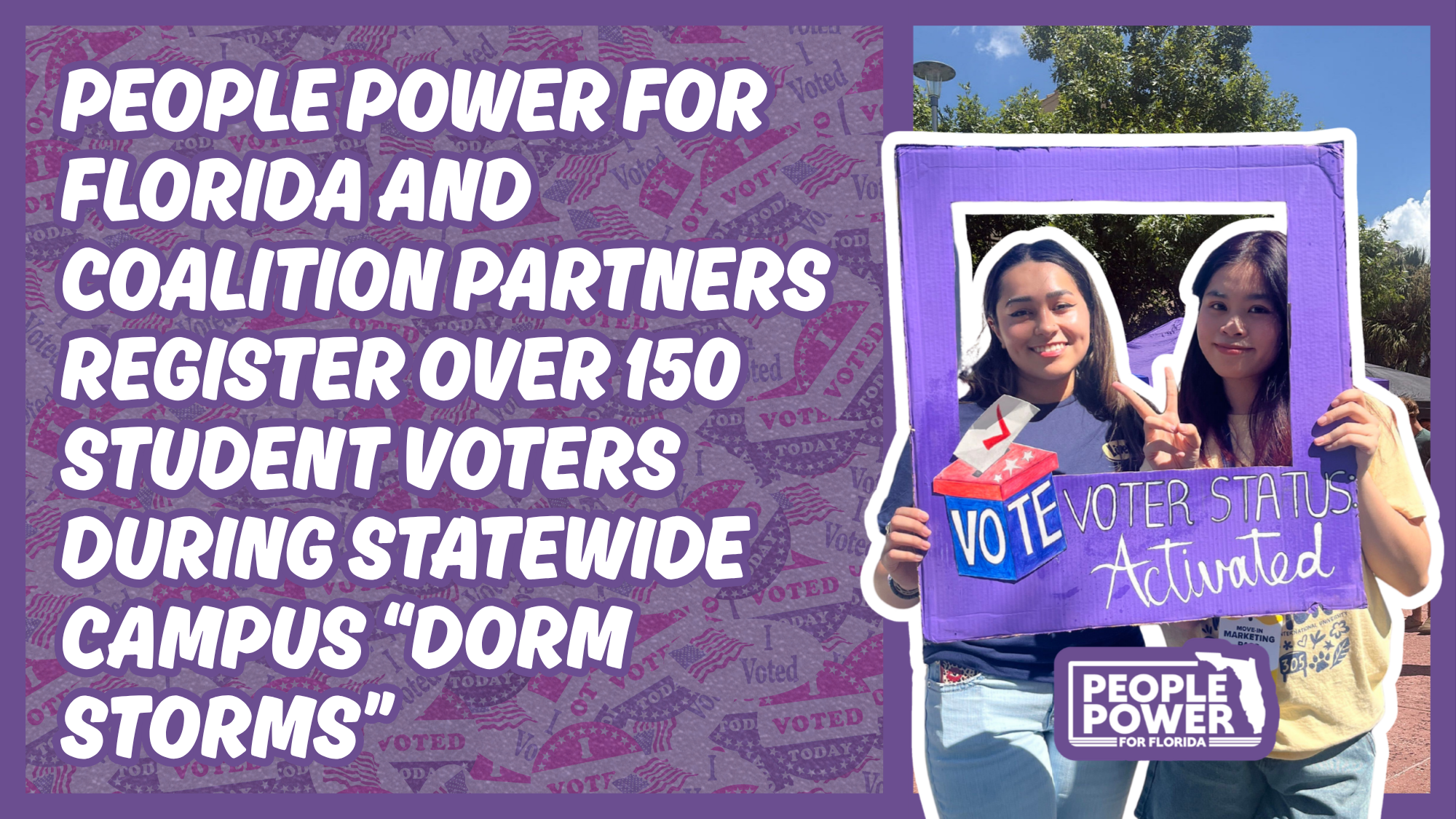 People Power for Florida and Coalition Partners Register Over 150 Student Voters During Statewide Campus “Dorm Storms”