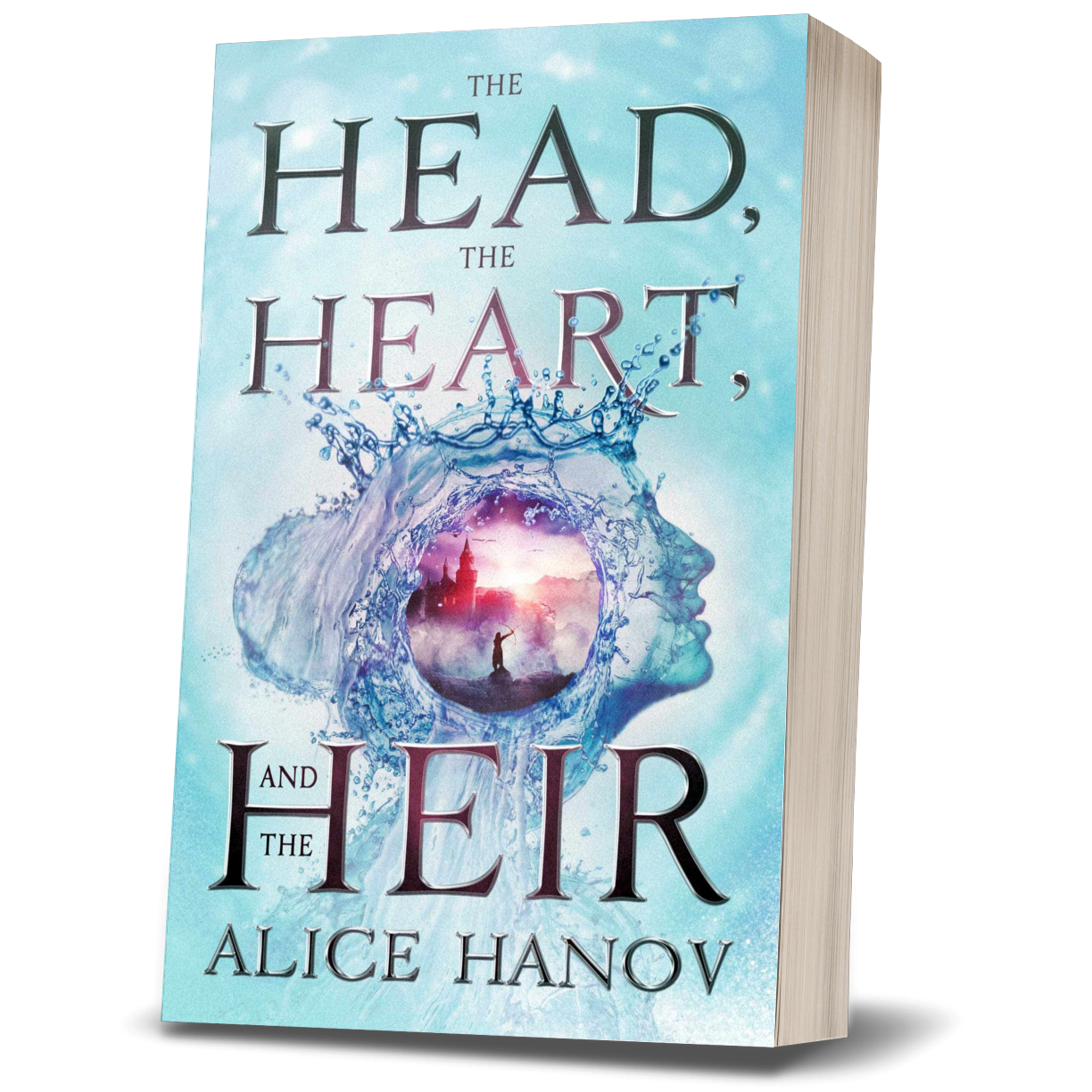 The Head, the Heart, and the Heir - Alice Hanov