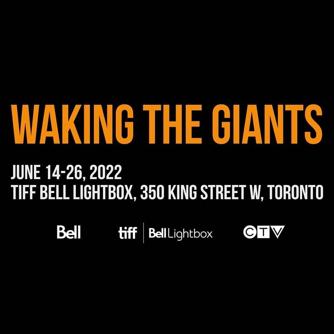 Poster advertising 'Waking the Giants' event at TIFF Bell Lightbox from June 14-26, 2022, located at 350 King Street W., Toronto. Featuring logos for Bell, TIFF, Bell Lightbox, and CTV.