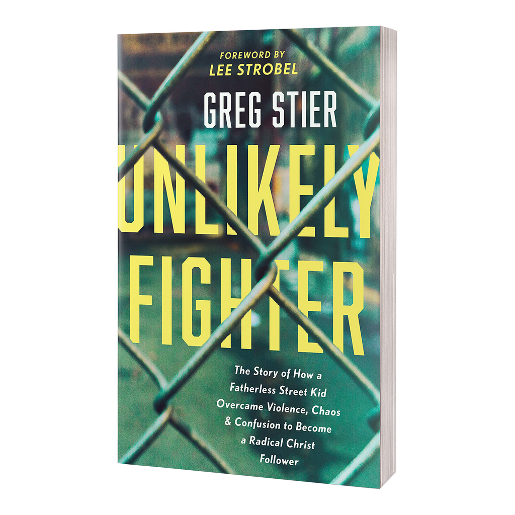 Unlikely Fighter by Greg Stier