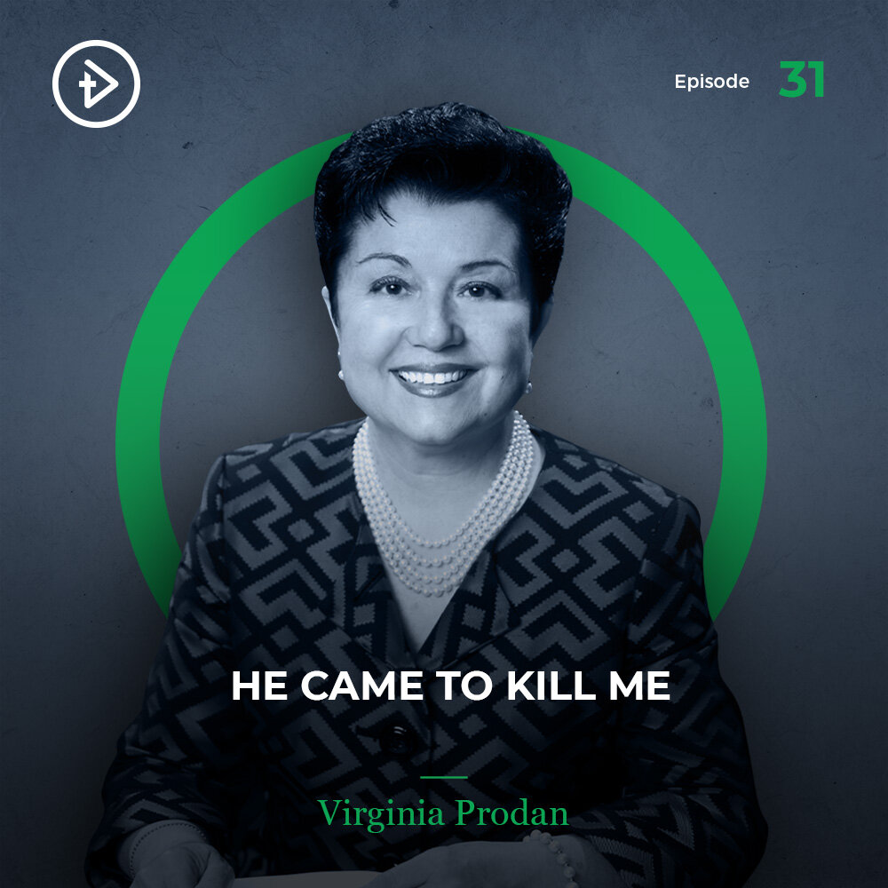 #31 He Came to Kill Me - Virginia Prodan