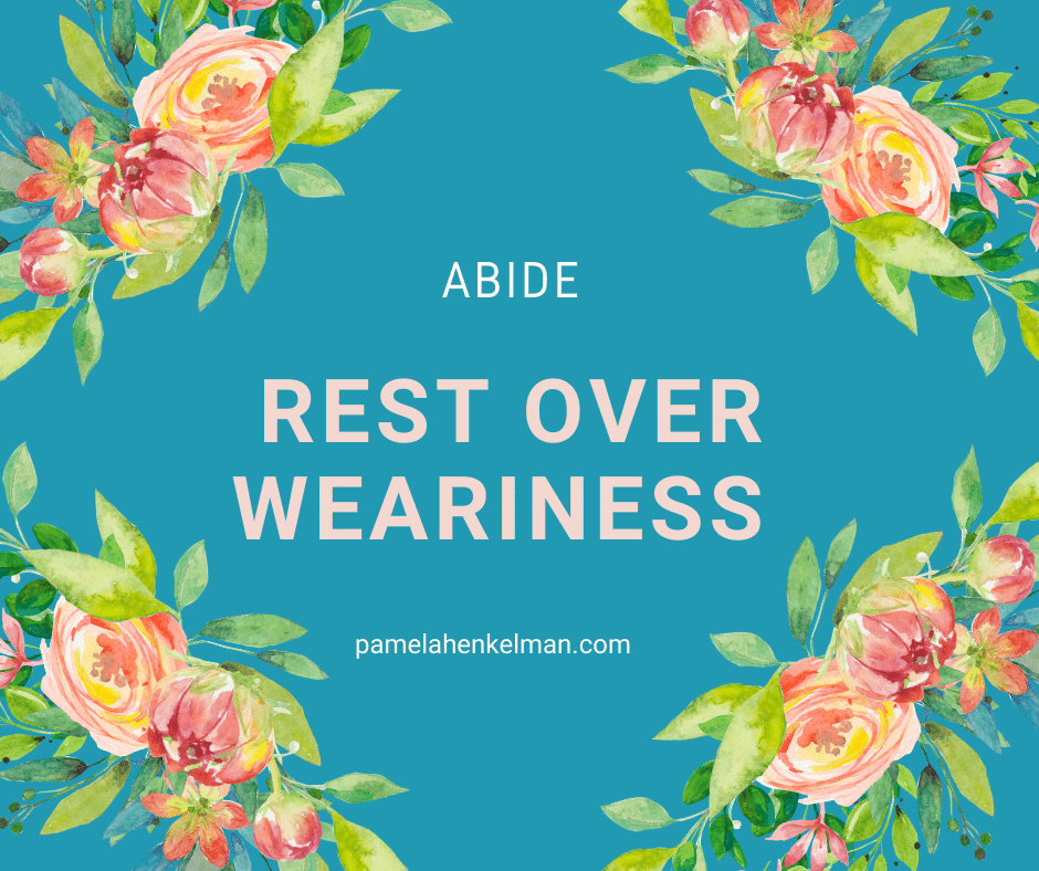 Abiding With God Leads to Rest