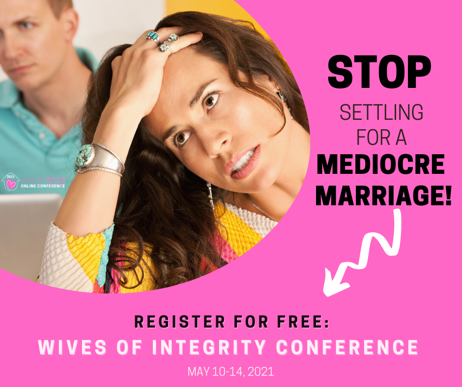 2021 Wives of Integrity Online Conference