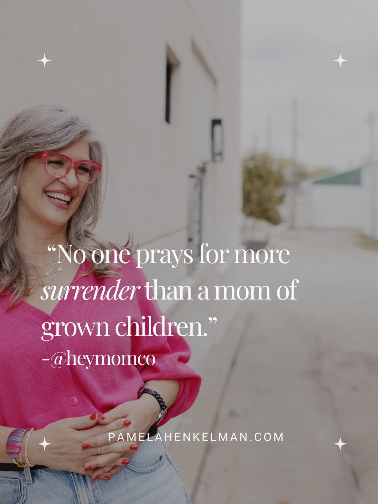 No one really tells you about this kind of surrender.

When your kids are little, you step in. You guide. You protect. When they&rsquo;re grown, you learn to let go. Over and over.

You put them in God&rsquo;s hands when you want to pull them close. 