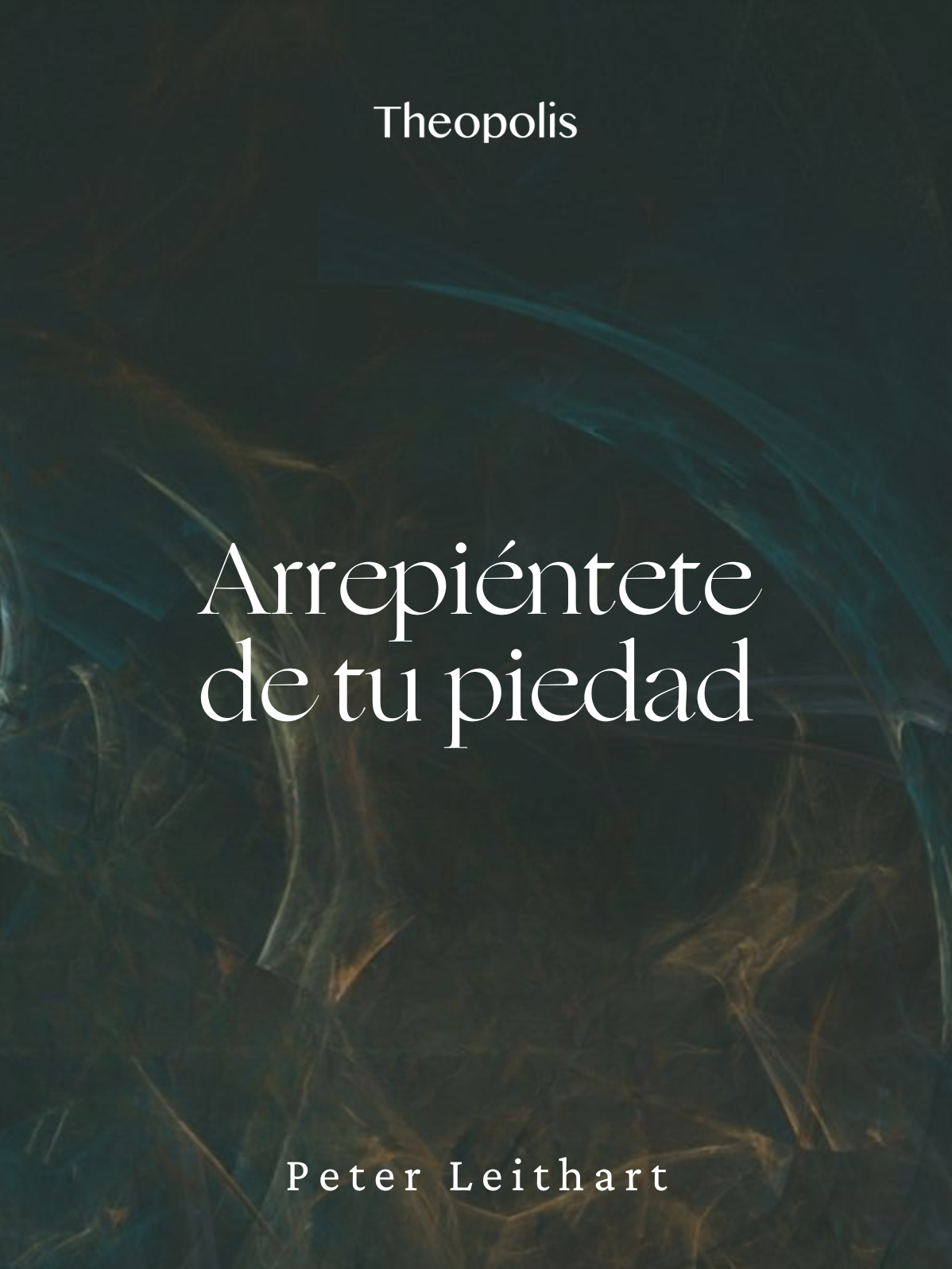 Arrepiéntete de tu piedad