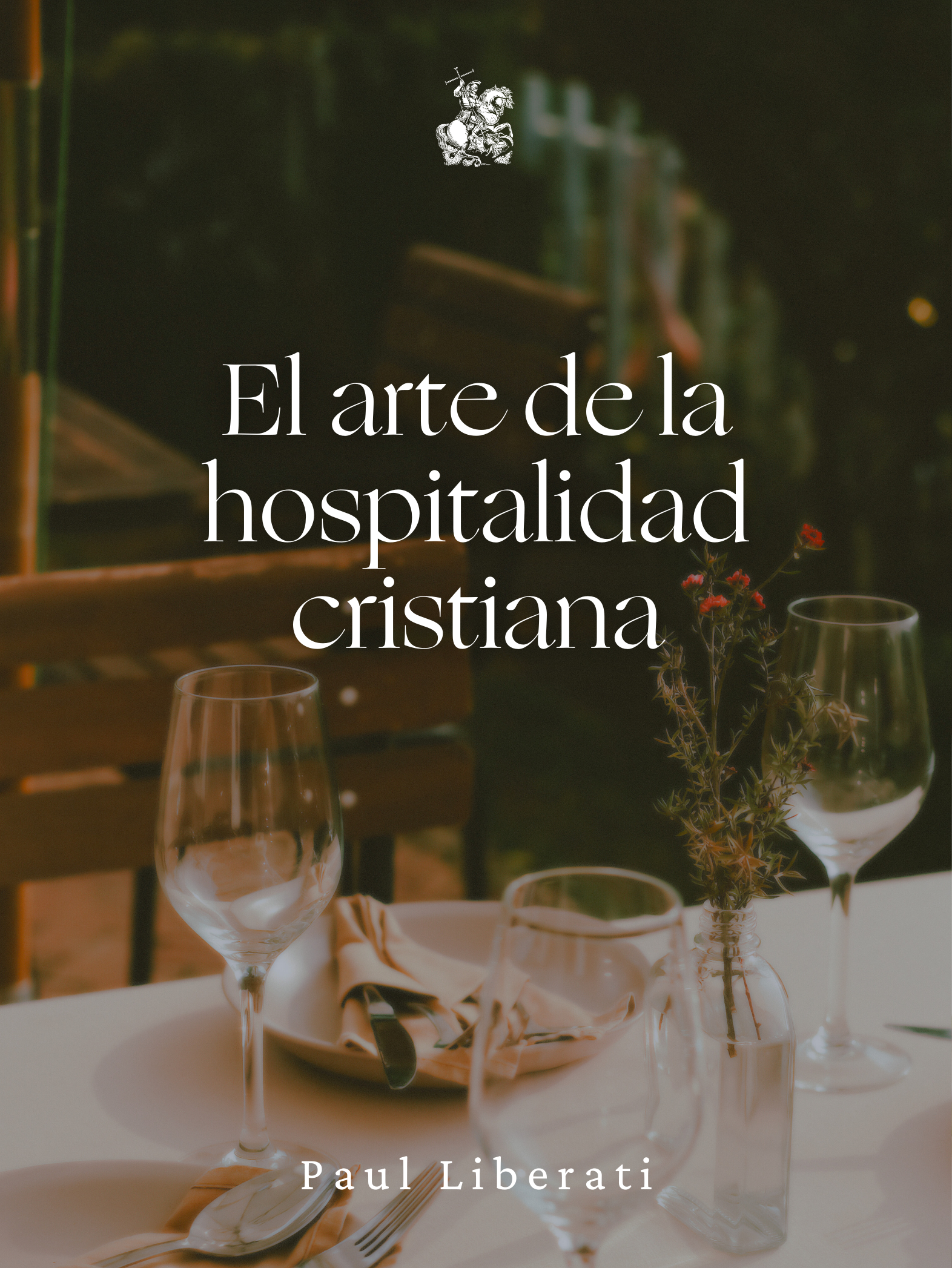 El arte de la hospitalidad cristiana