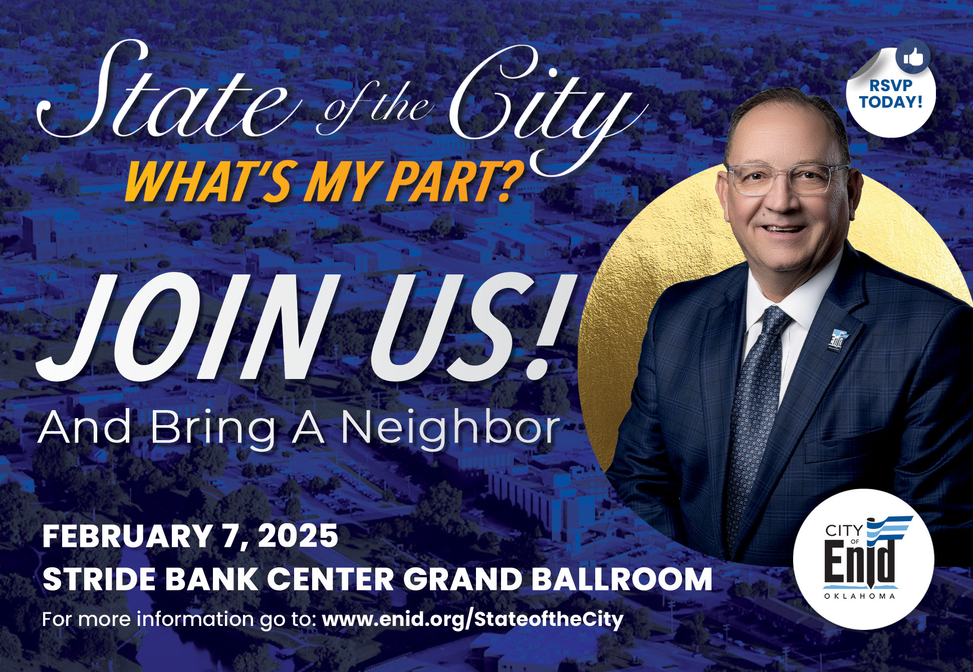 Flyer for a community event titled 'State of the City: What's My Part?' featuring a photo of a smiling man in a suit and glasses. The event is scheduled for February 7, 2025, at the Stride Bank Center Grand Ballroom in Enid, Oklahoma. The flyer mentions to RSVP today and provides a website for more information, www.enid.org/StateoftheCity.