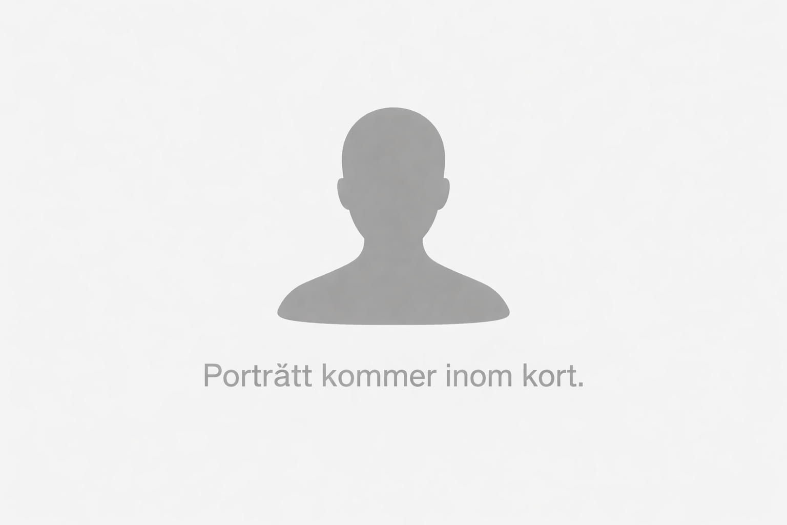 En tom profilbildsikon med texten "Porträtt kommer inom kort." under.