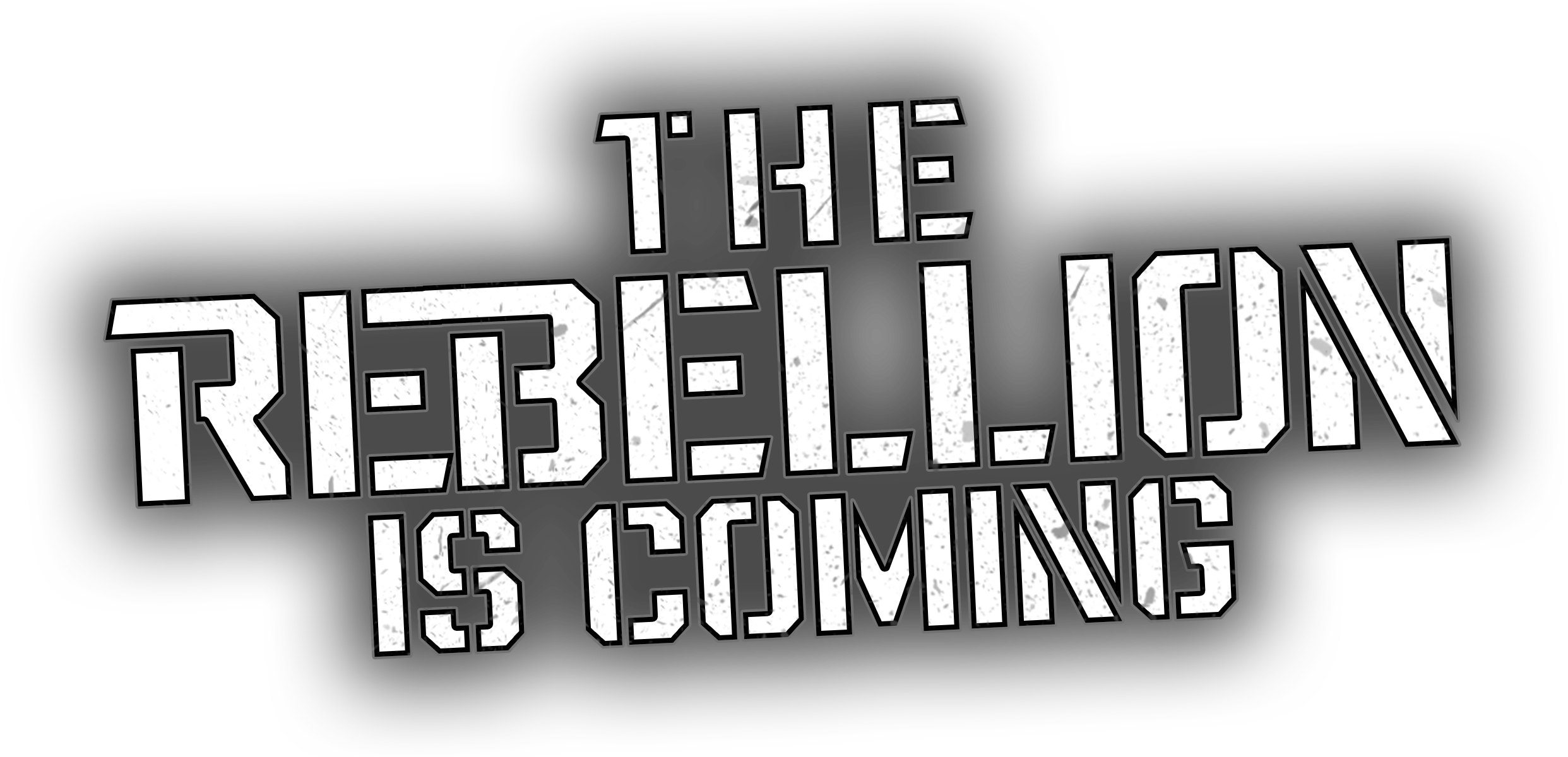 Text reads "The rebellion is coming" in stylized black and white font.