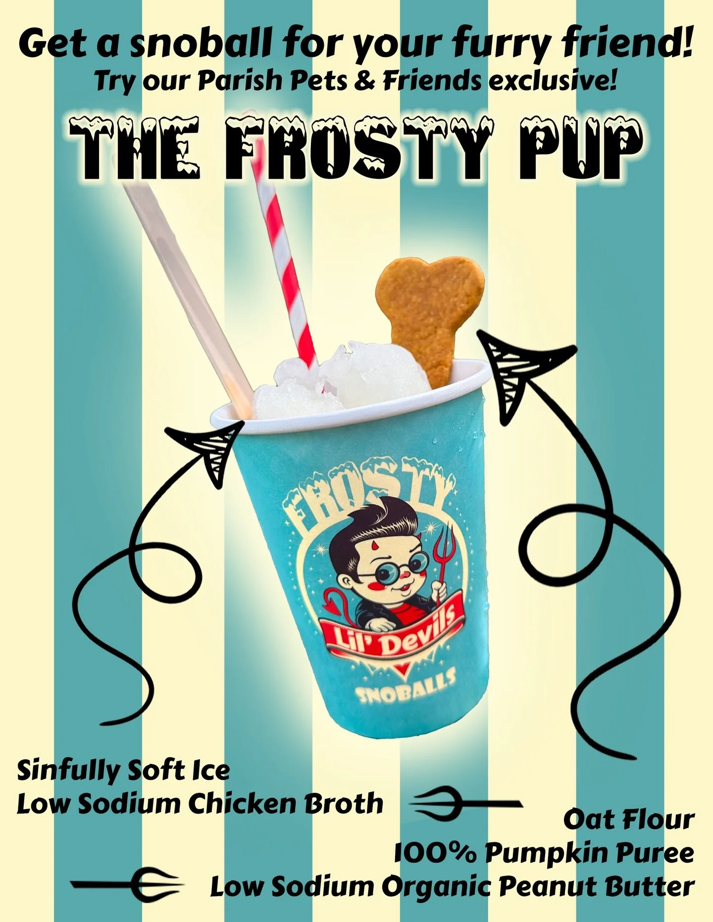 Specialty flavor highlight!

The Frosty Pup 🐶😈🍧

Exclusive for today at the Parish Pets &amp; Friends market!
Come by! 🥶

#frostylildevils #snoballseason #summervibes☀️ #frosty #pup