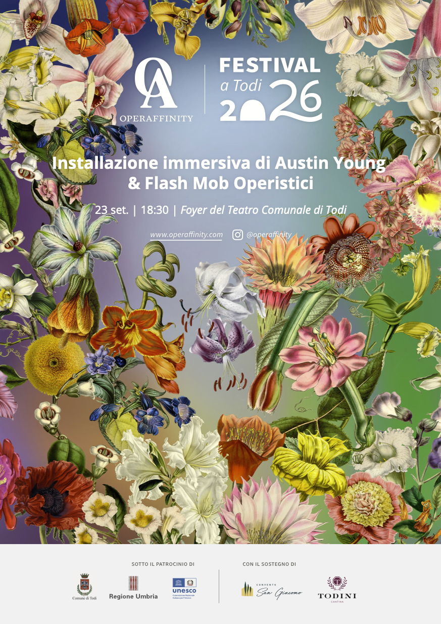 Promotional poster for Opera Infinitiva, a site-specific immersive installation by Austin Young created for the OperAffinity Festival at Teatro Comunale di Todi, featuring a collage of flowers surrounding festival information.