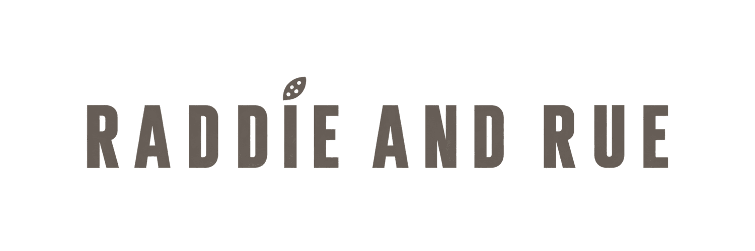 Raddie and Rue | Made for real life. 
