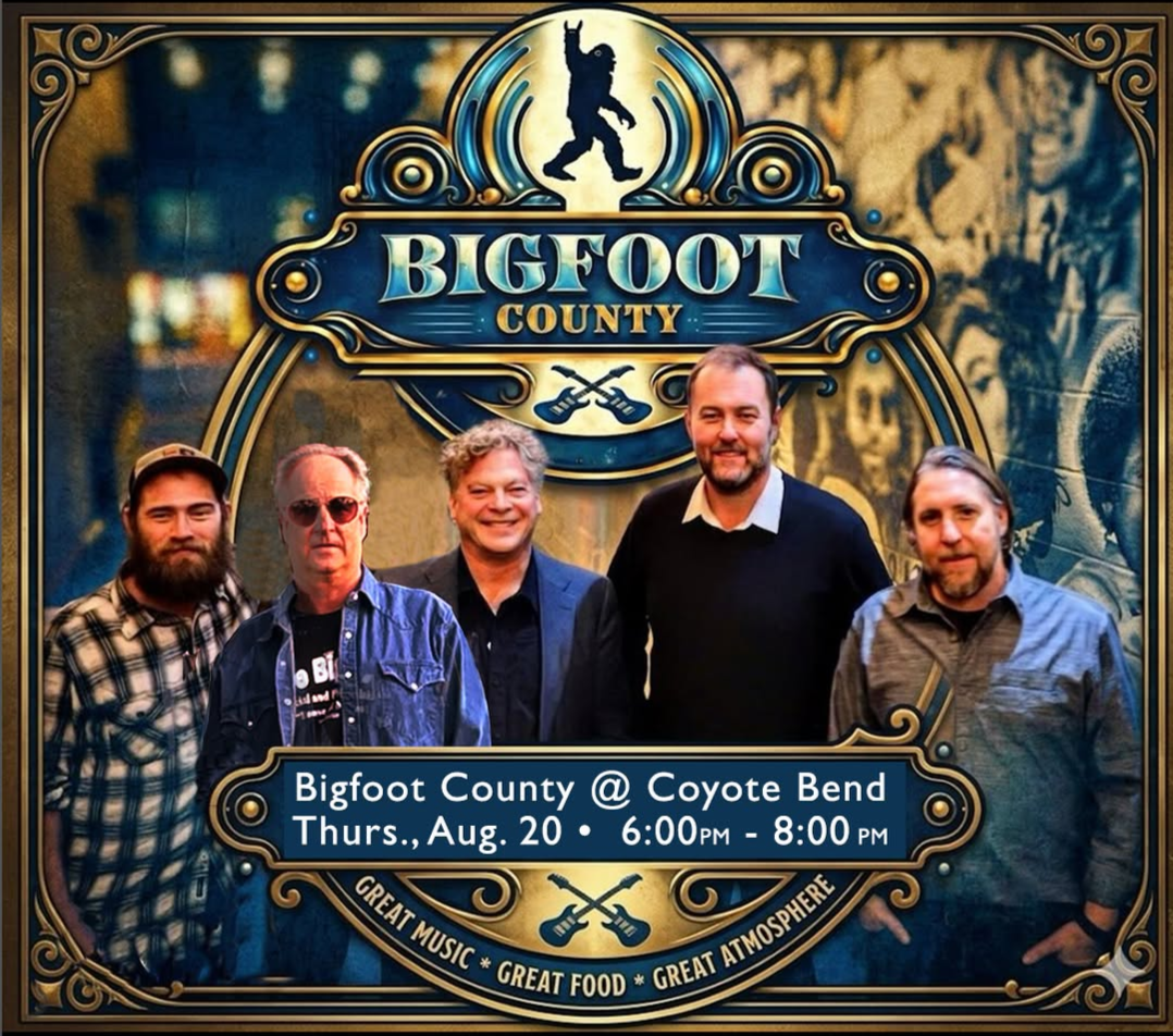 Bigfoot County @ Coyote Bend