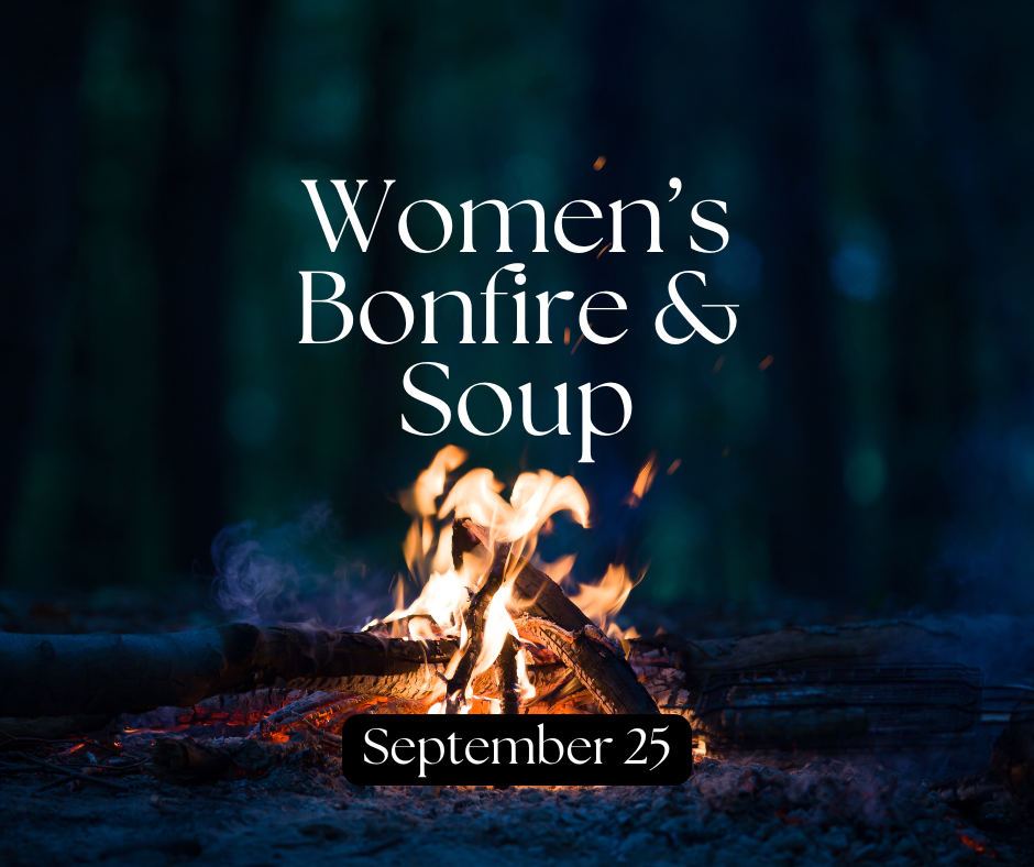 Women's Bonfire and Soup