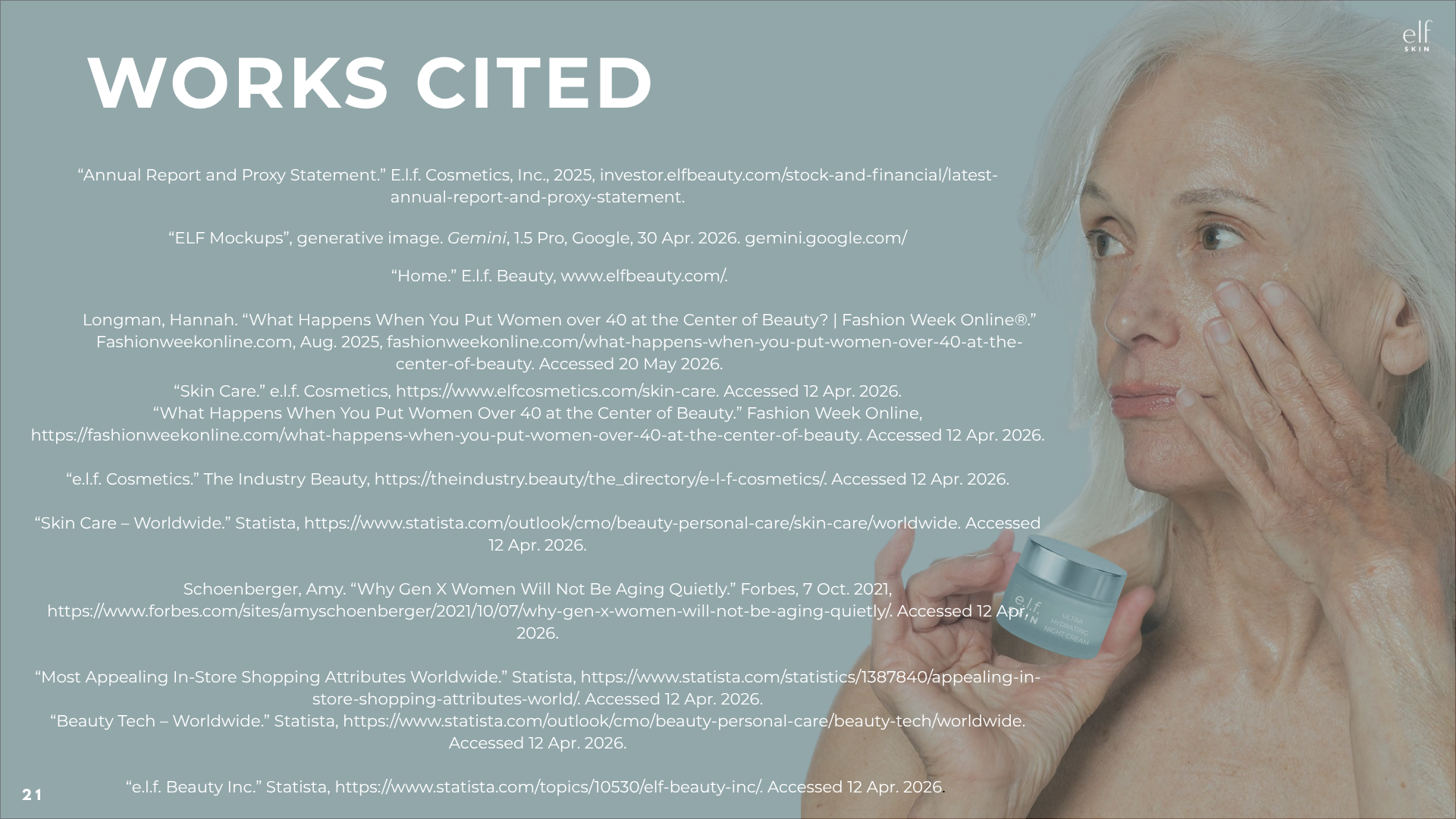 “Works Cited” slide with beauty industry references and an older woman holding e.l.f. skin cream and touching her cheek.