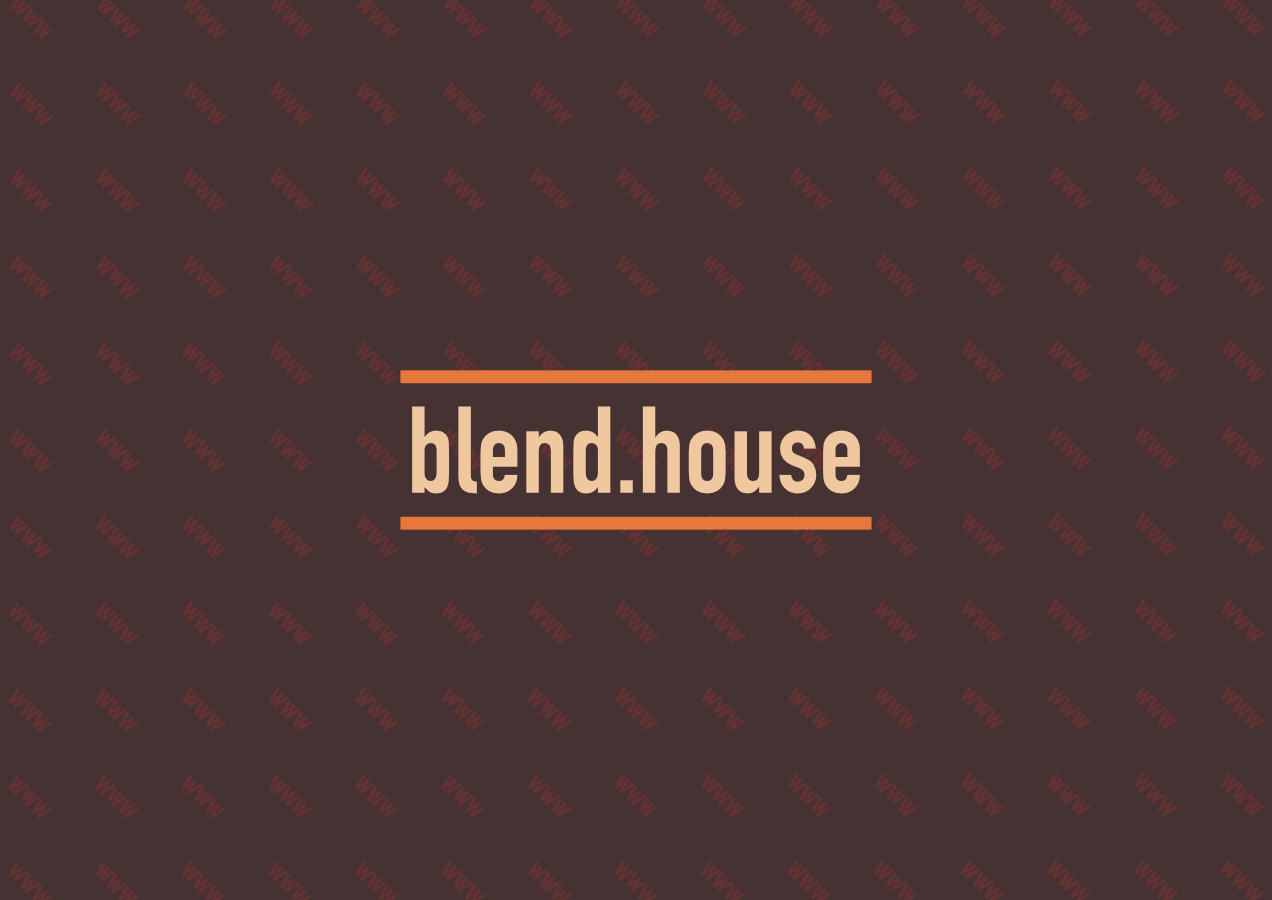 Blend House Domain