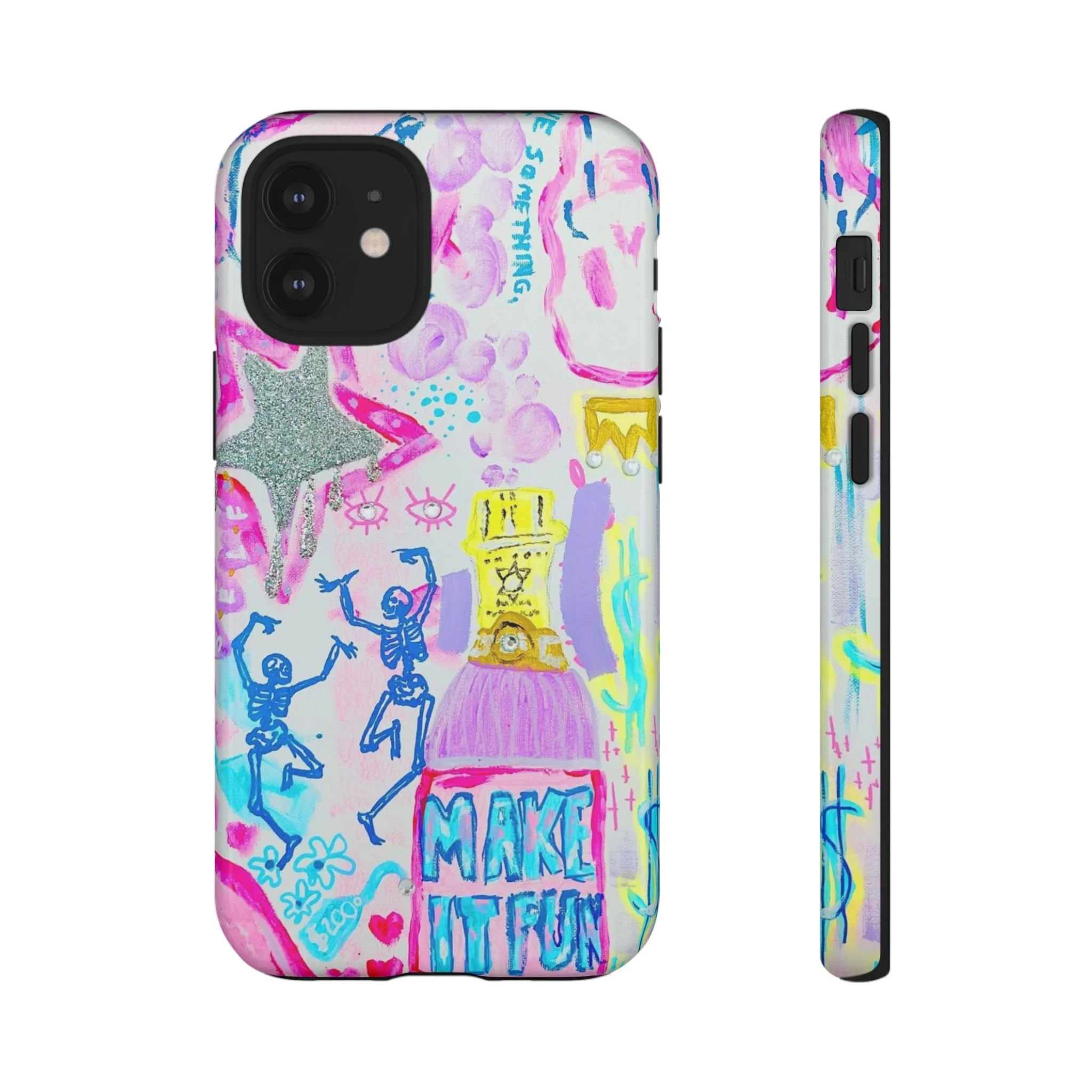 Make It Fun -- Phone Cases