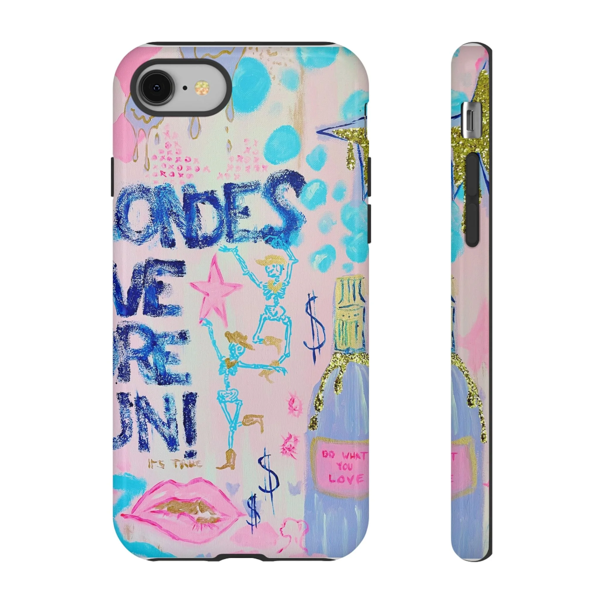 Blondes Have More Fun -- Phone Case