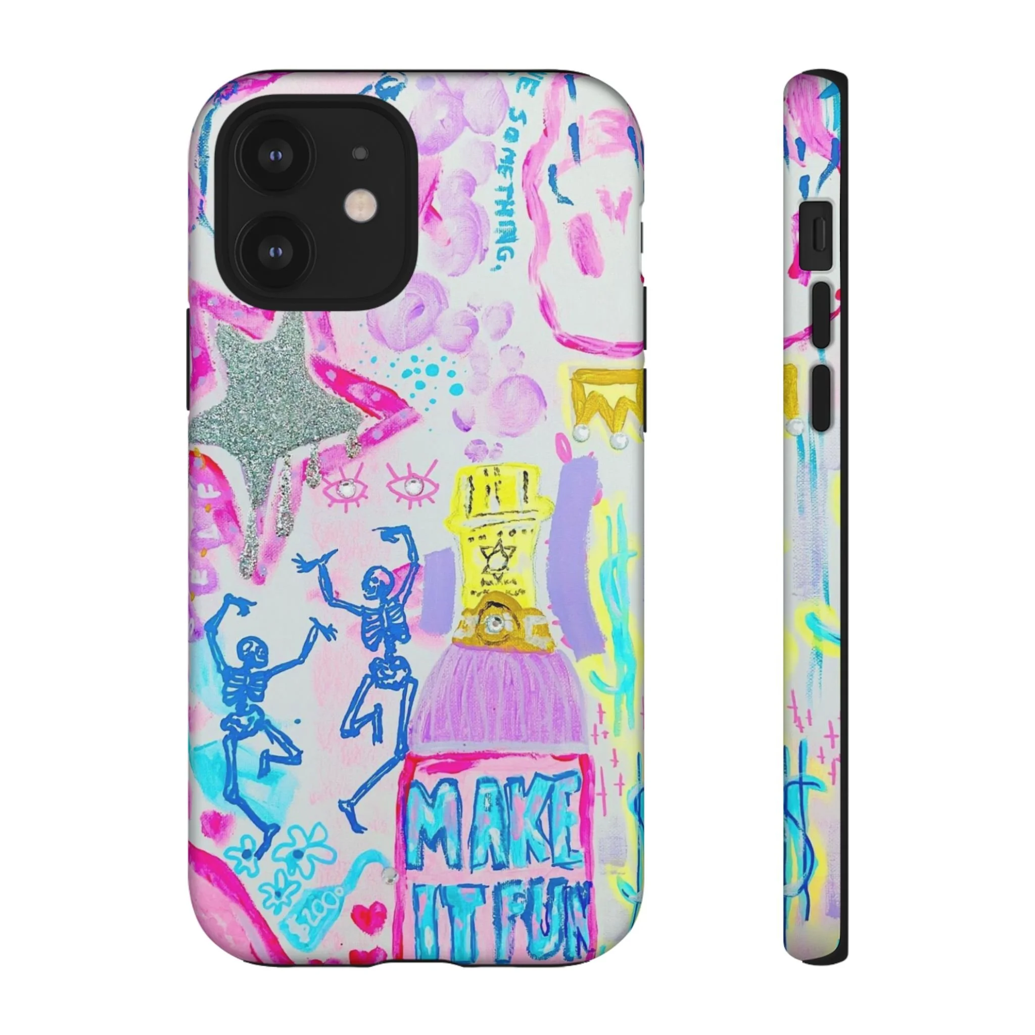 Make It Fun -- Phone Cases