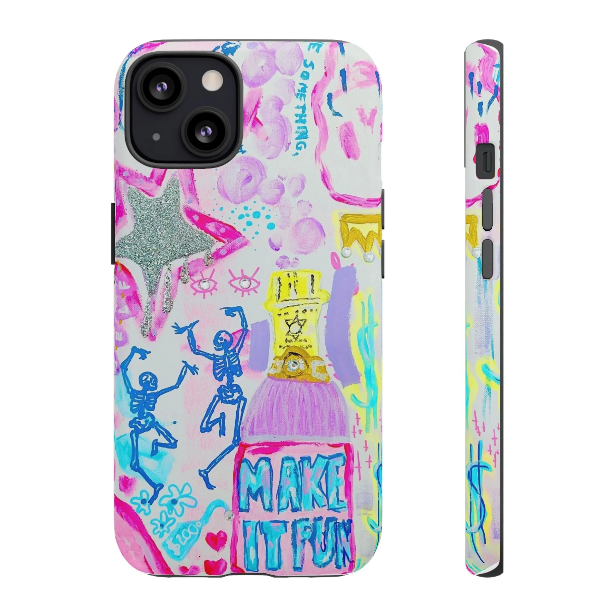 Make It Fun -- Phone Cases