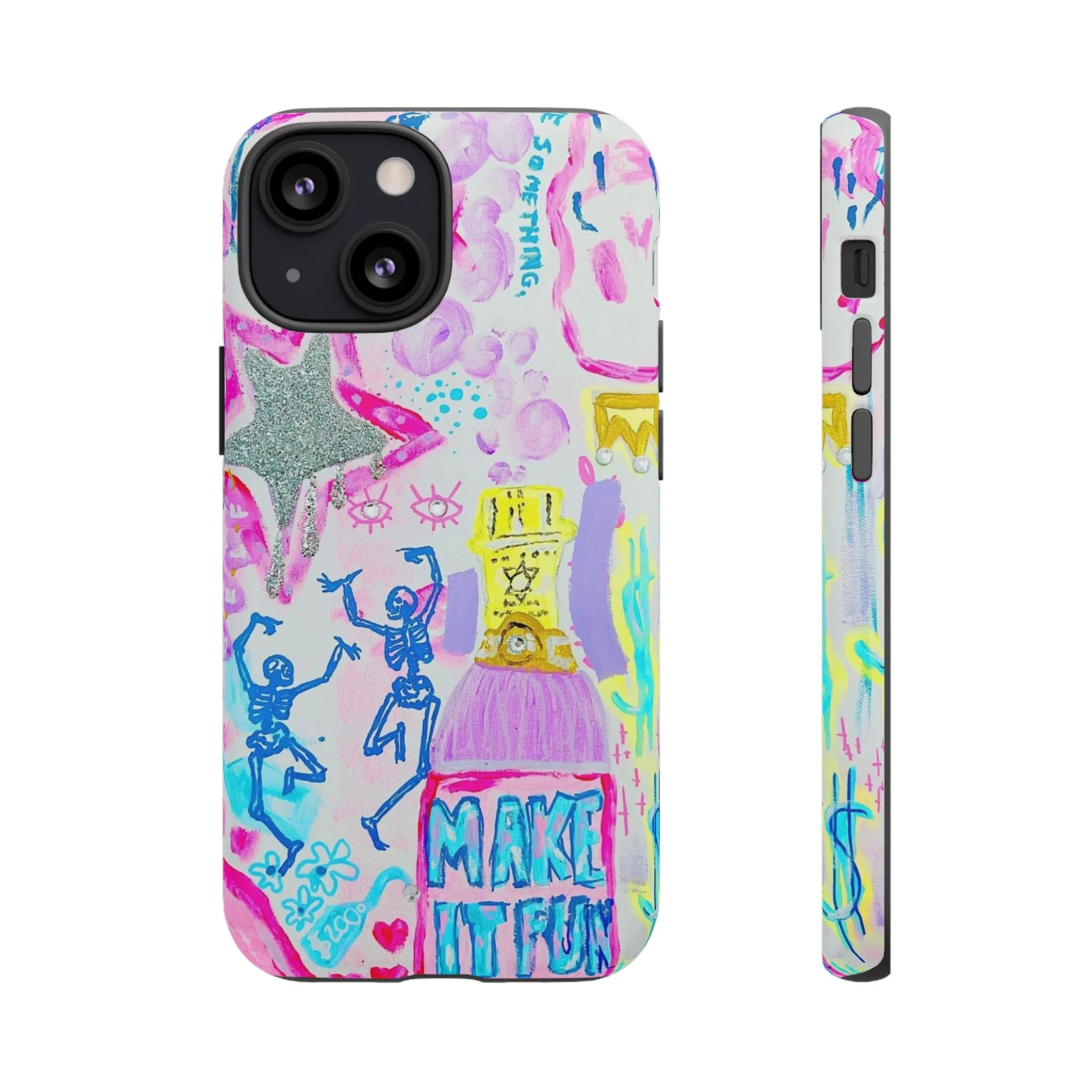 Make It Fun -- Phone Cases