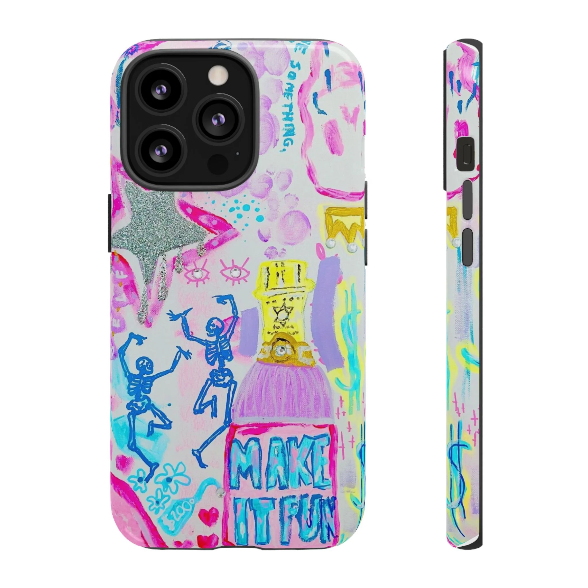 Make It Fun -- Phone Cases