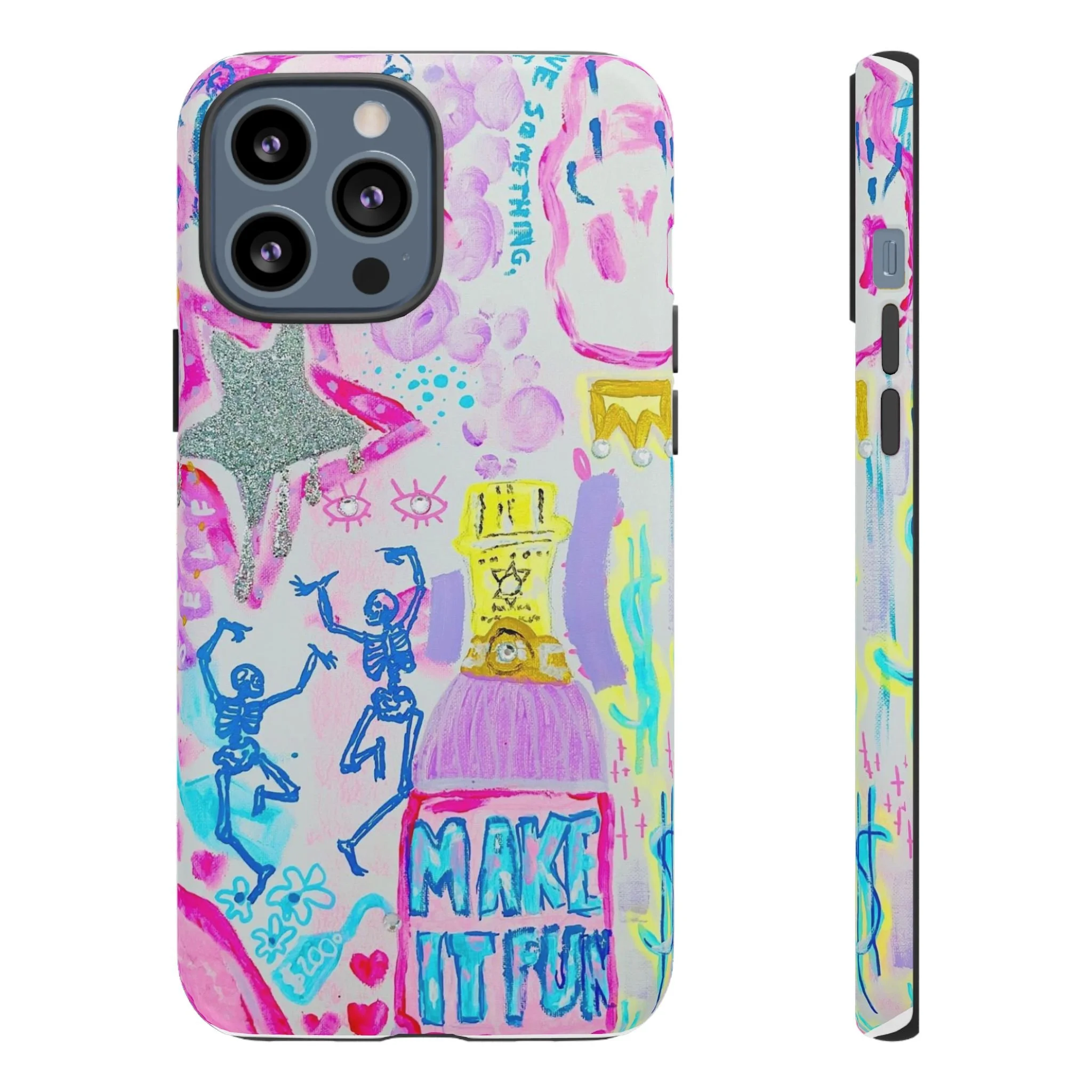 Make It Fun -- Phone Cases