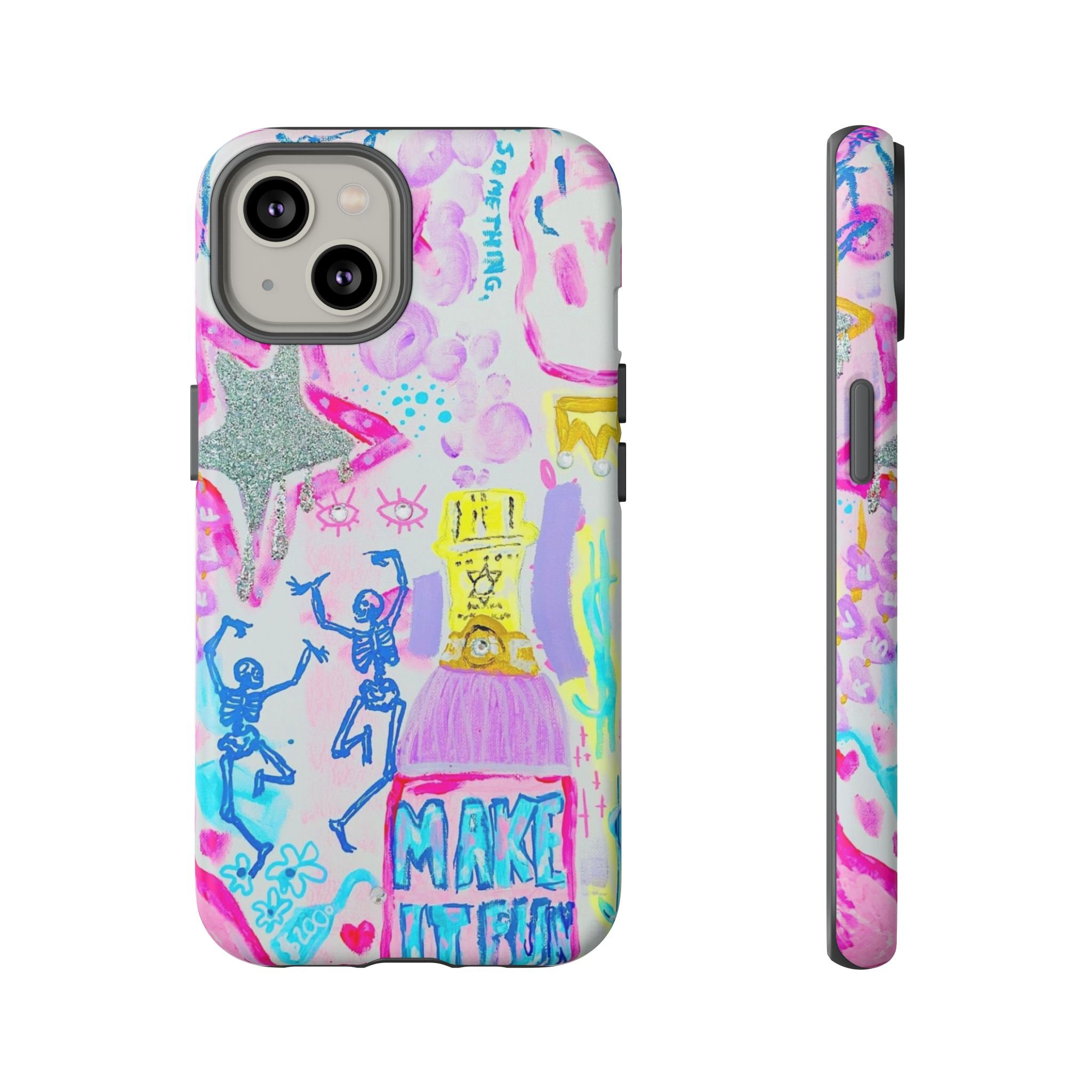Make It Fun -- Phone Cases