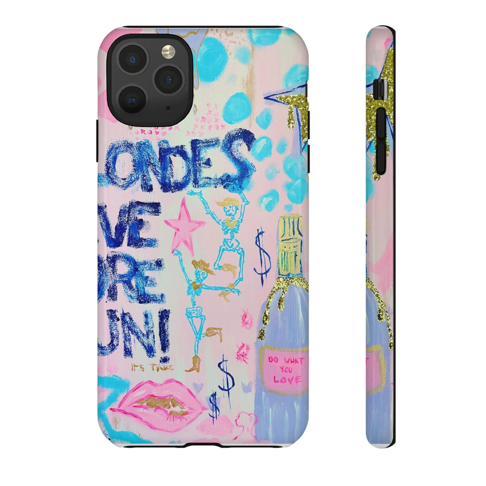 Blondes Have More Fun -- Phone Case