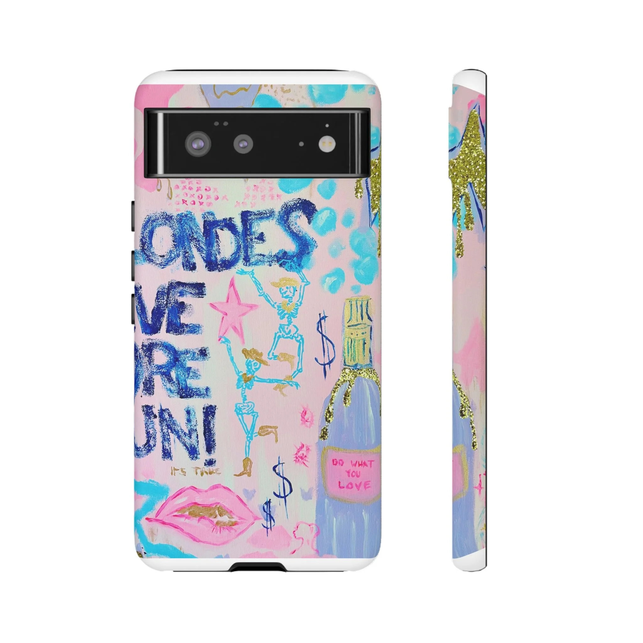 Blondes Have More Fun -- Phone Case