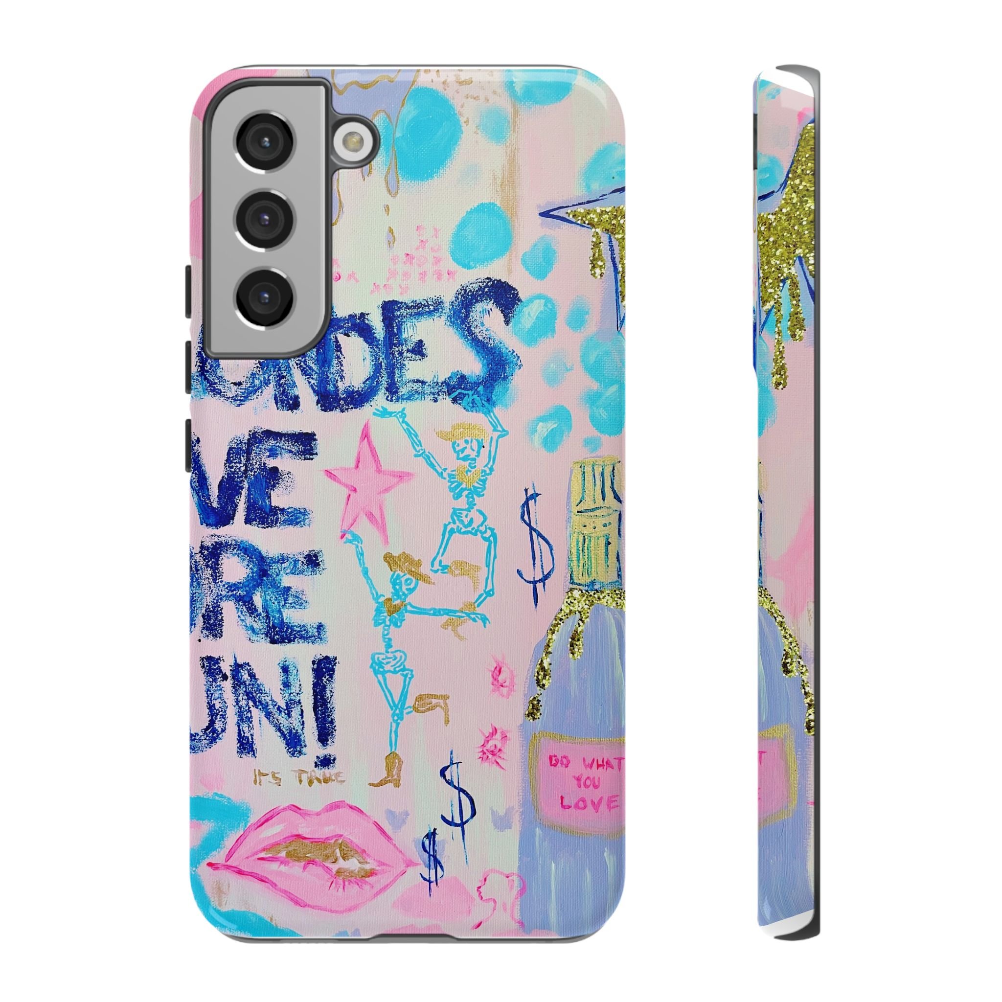 Blondes Have More Fun -- Phone Case