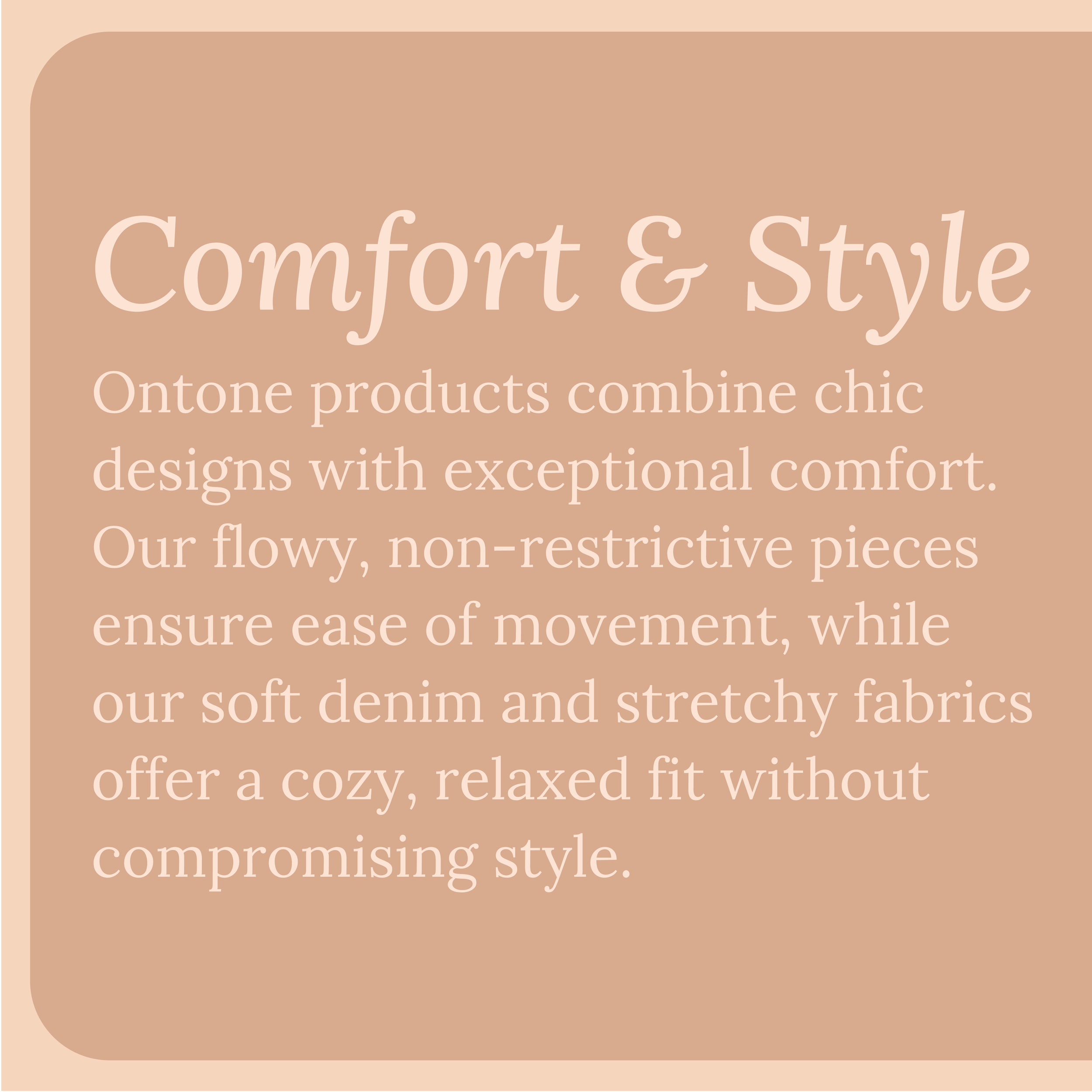 Ontone_comfort and style 1.png