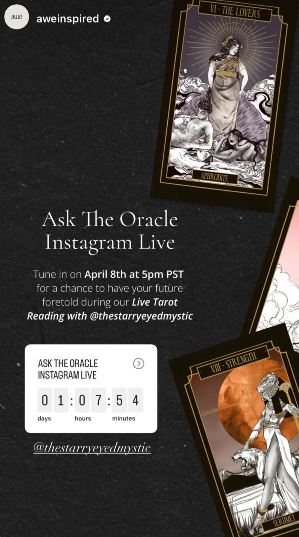 Announcement for an Instagram Live event titled "Ask The Oracle" scheduled for April 8th at 5 pm PST, featuring tarot card readings with @thestarryeyedmystic, with tarot card images of The Lovers, Aphrodite, Strength, and Sekhmet.