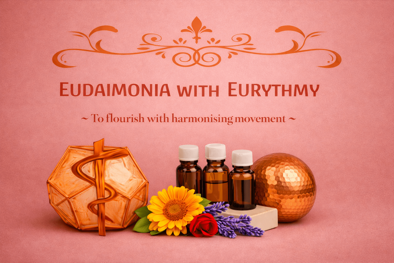 Eudaimonia with Eurythmy