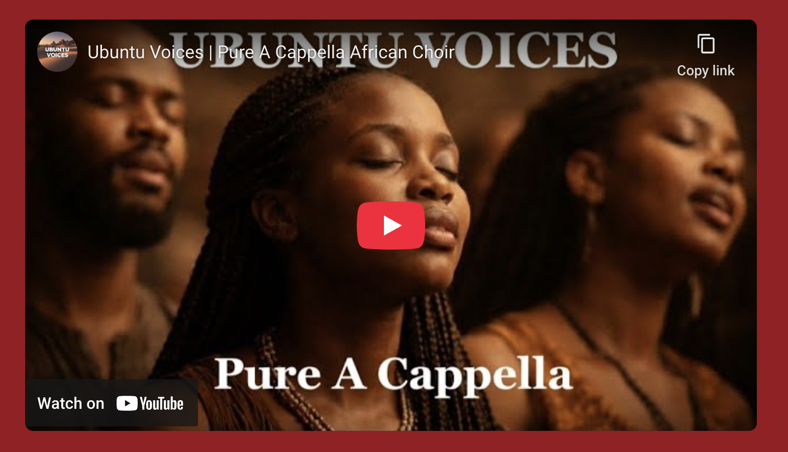 Screenshot of a YouTube video titled 'Ubuntu Voices | Pure A Cappella African Choir' showing three singers with their eyes closed, singing passionately in an African choir.