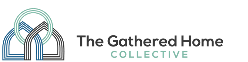 The Gathered Home Collective
