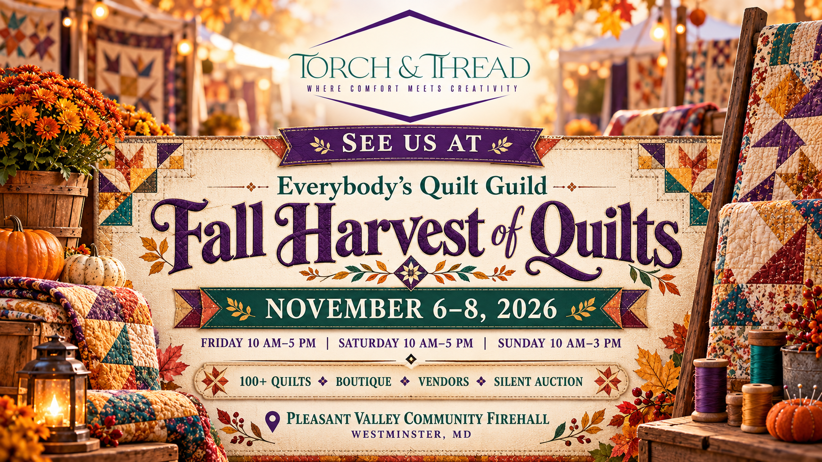 Westminster Quilt Show: Nov. 6th-8th
