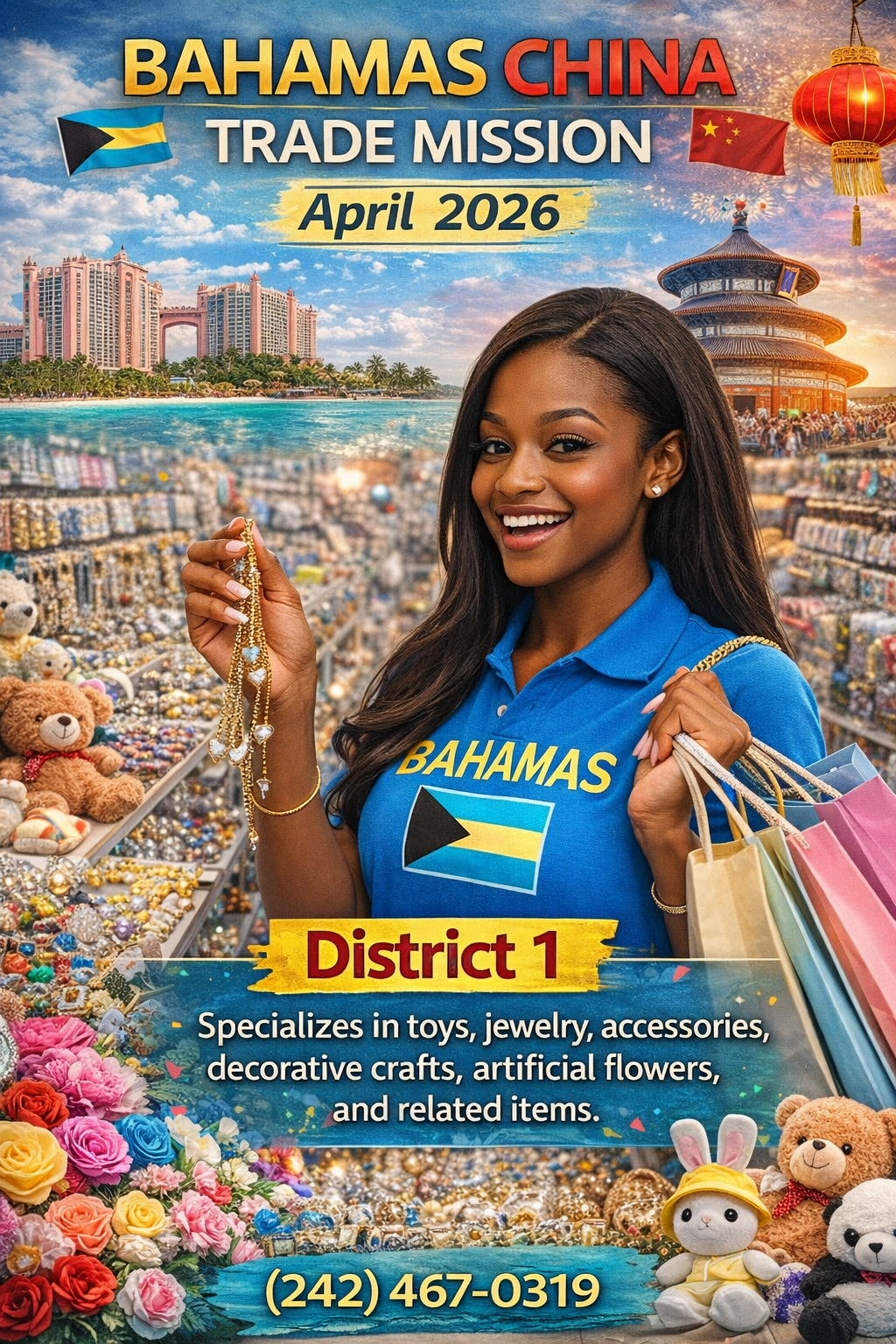 A young woman holding jewelry and shopping bags stands in front of a colorful marketplace with toy, jewelry, and craft stalls. The background features Bahama-inspired imagery, including a large hotel, a traditional building with a curved roof, fireworks, and flags of the Bahamas and China. The sign promotes a trade mission by Bahamas China in April 2026, District 1, specializing in toys, jewelry, accessories, decorative crafts, artificial flowers, and related items, with a contact number at the bottom.