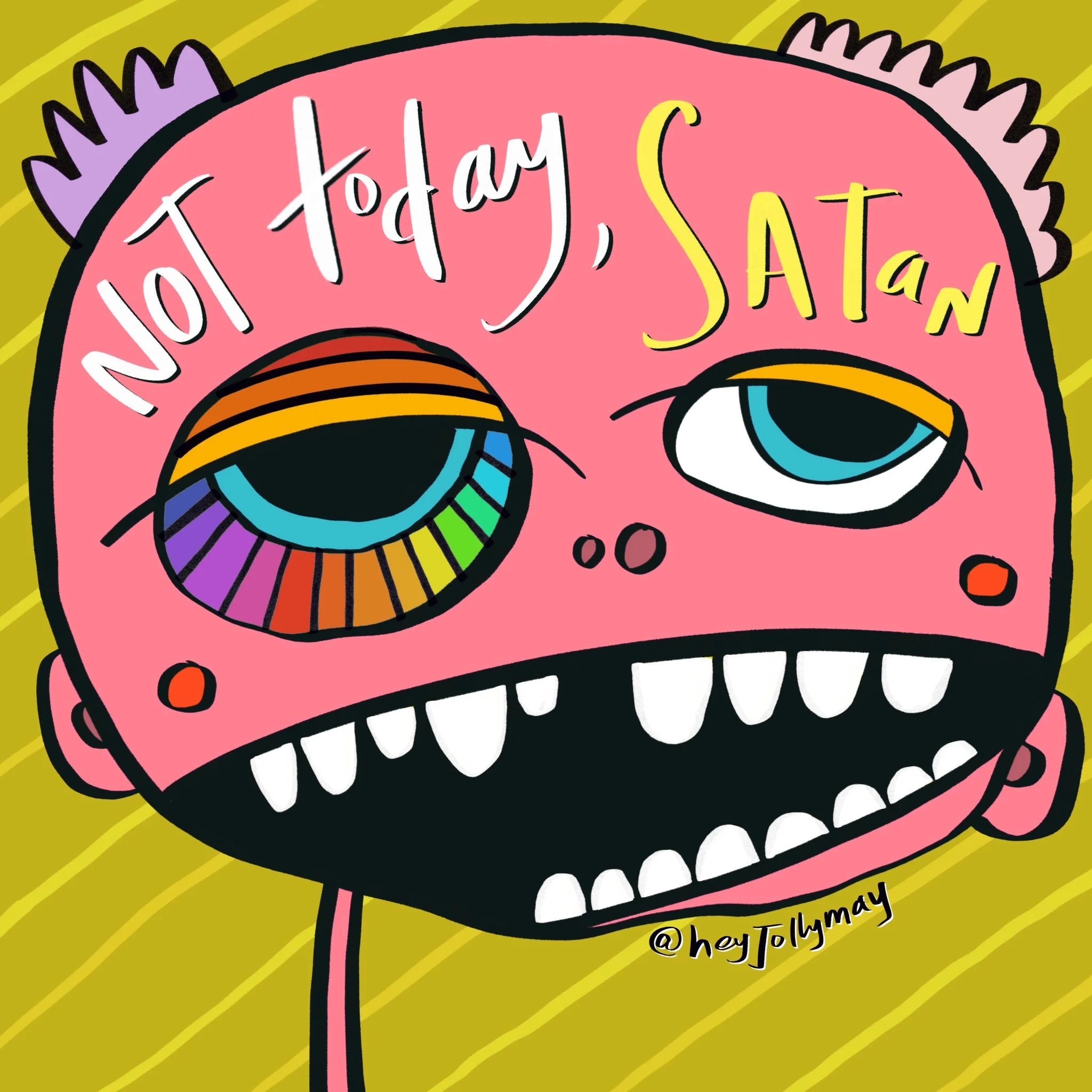 Not today satan.jpg