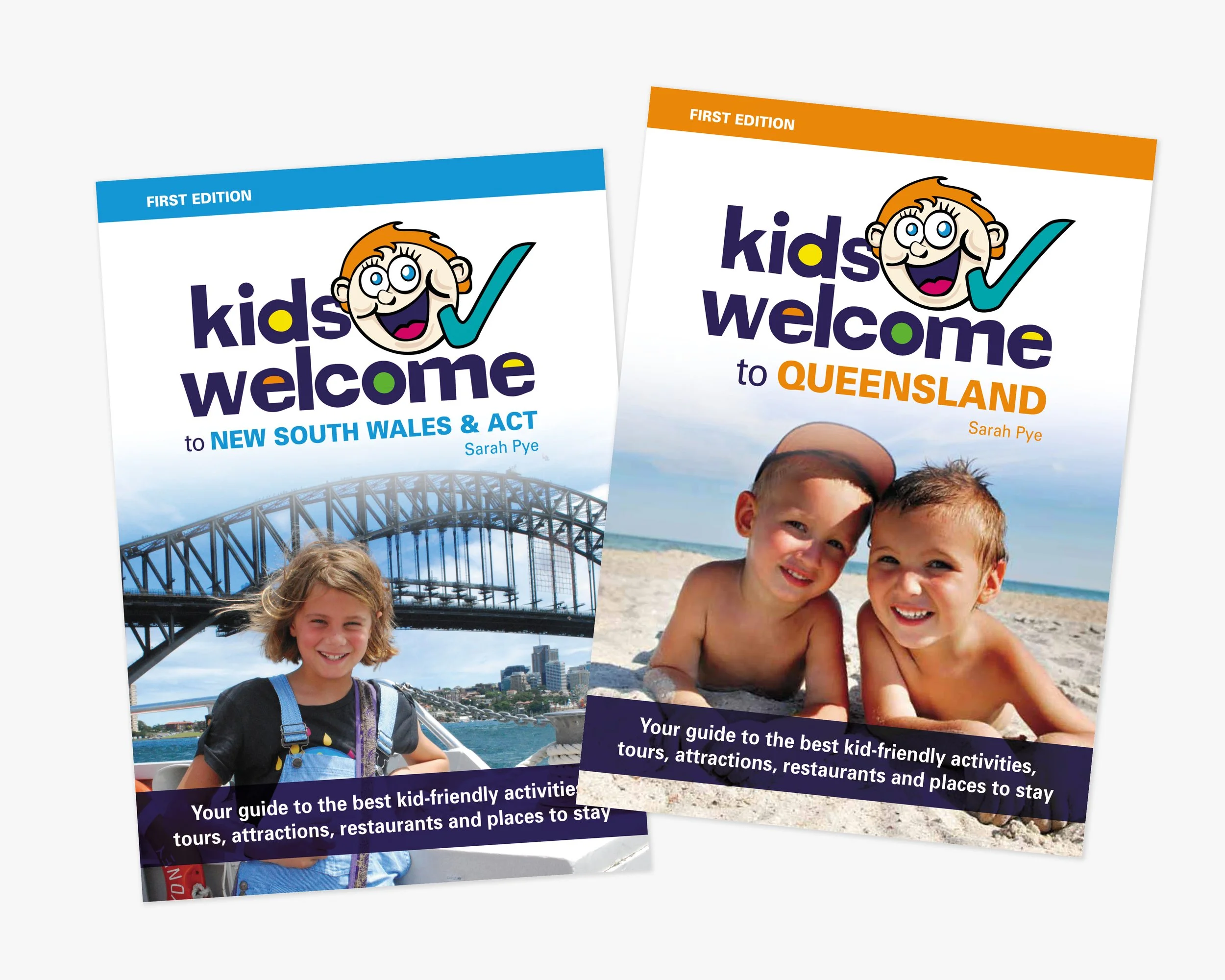 Two guidebooks titled "Kids Welcome" for New South Wales and Queensland, Australia, featuring smiling children. The New South Wales guide has a girl on a boat with the Sydney Harbour Bridge, and the Queensland guide shows two boys at the beach.